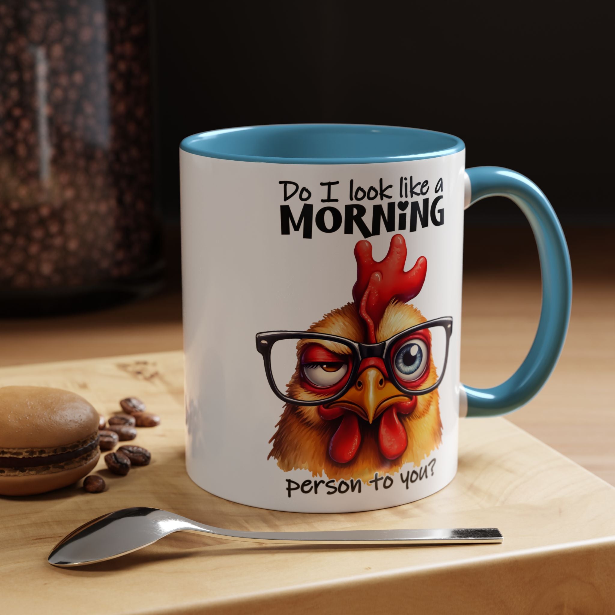 Do I Look Like a Morning Person? – Serious Chicken Mug