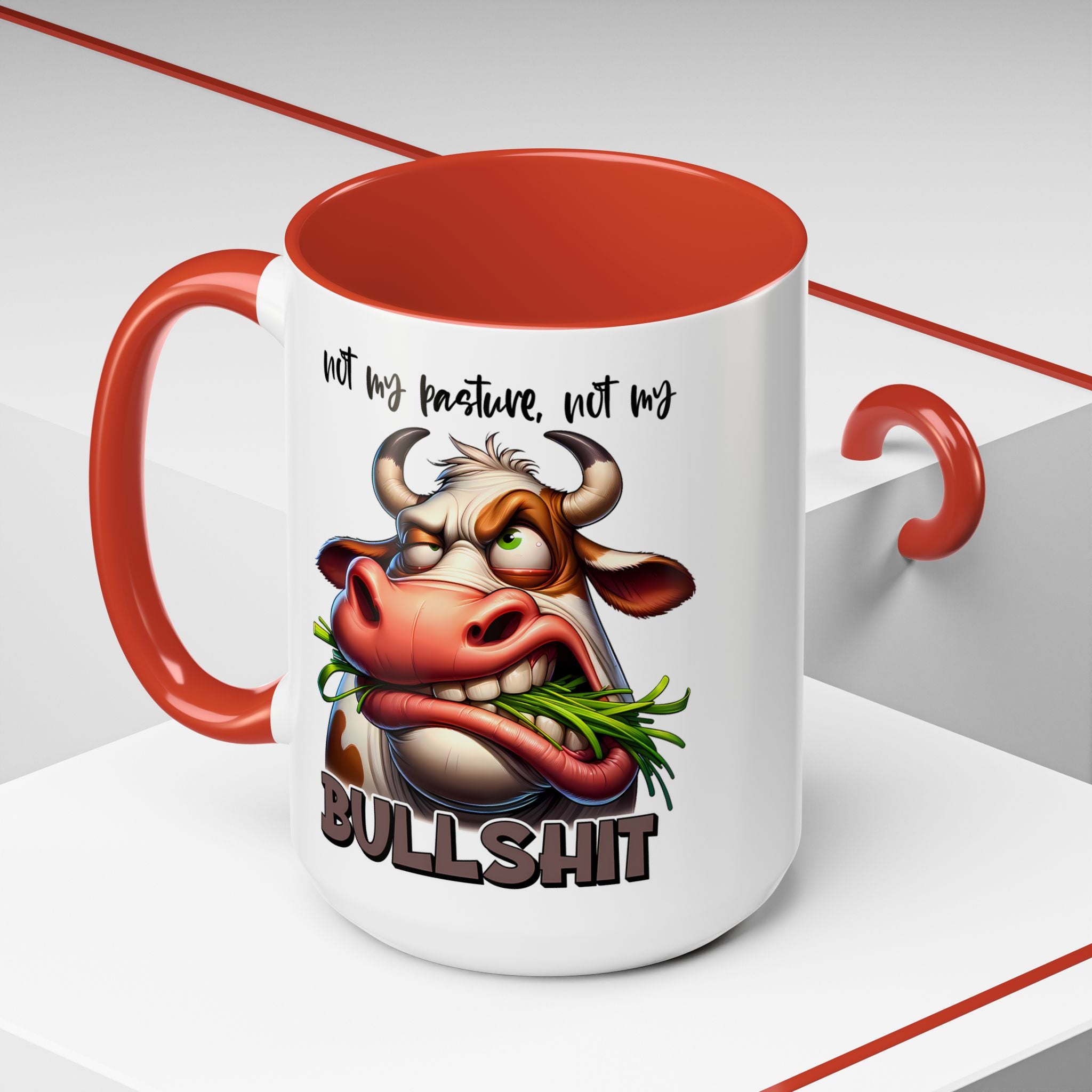 Not My Pasture, Not My Bull Mug