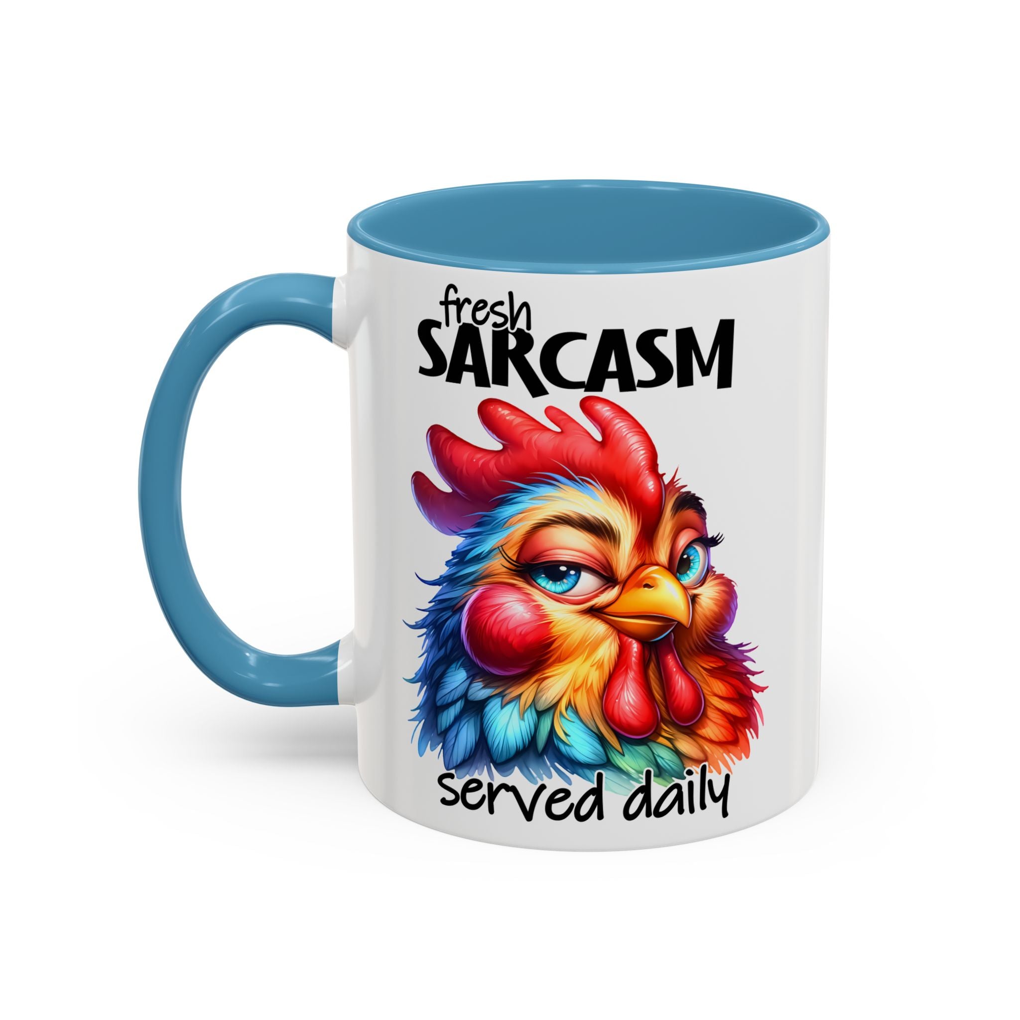 Fresh Sarcasm Served Daily – Chubby Chicken Mug