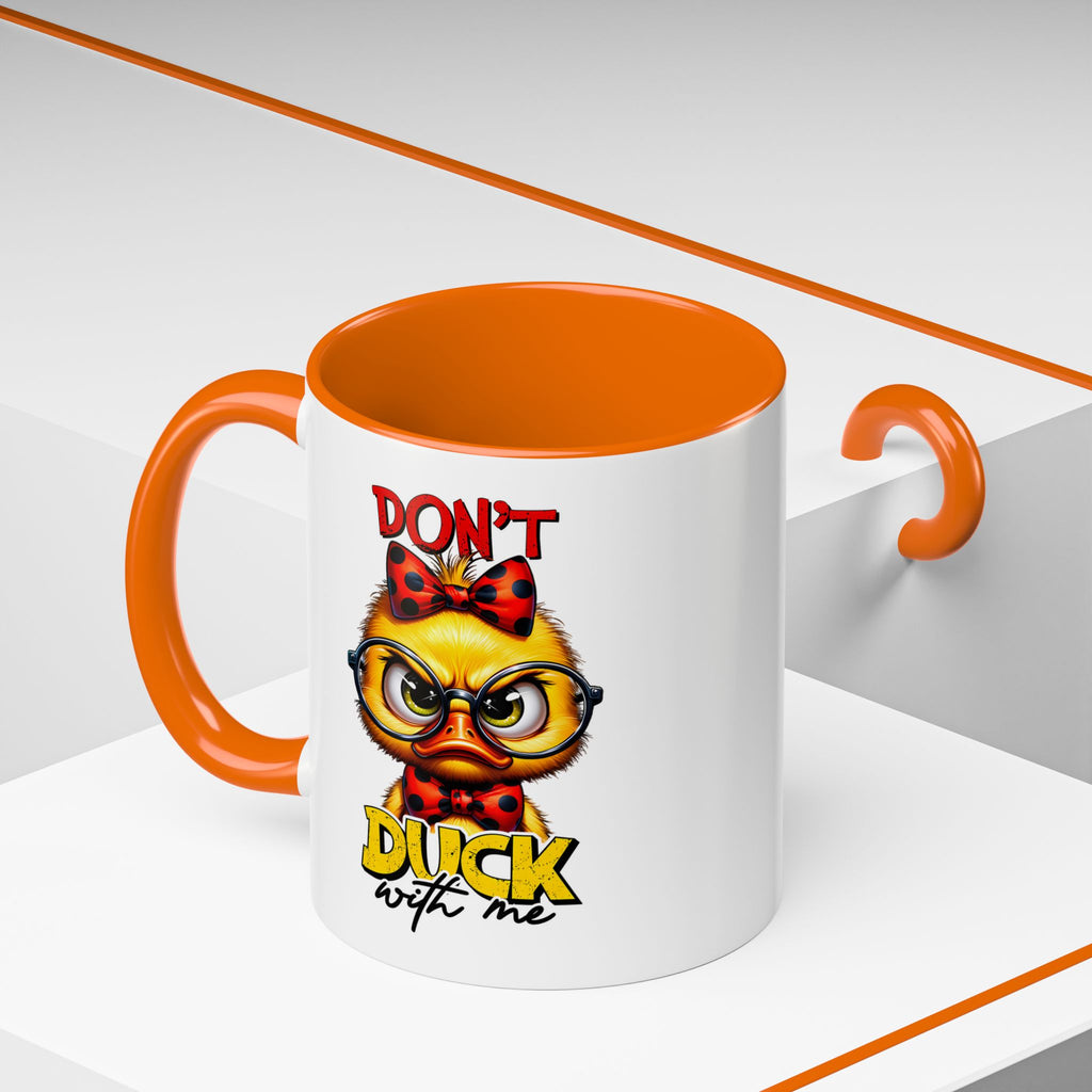 Don’t Duck With Me – Sassy Duckling Mug