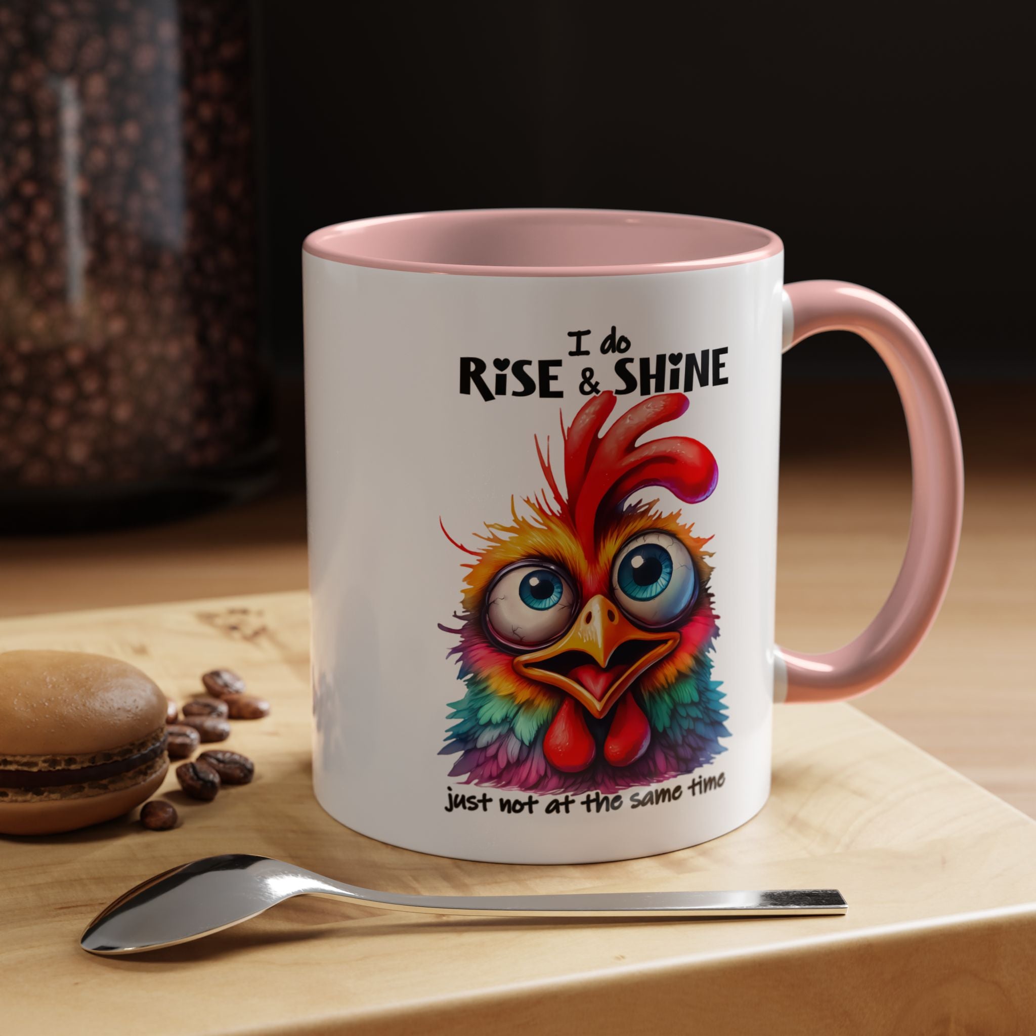 I Do Rise and Shine – But Not at the Same Time Mug