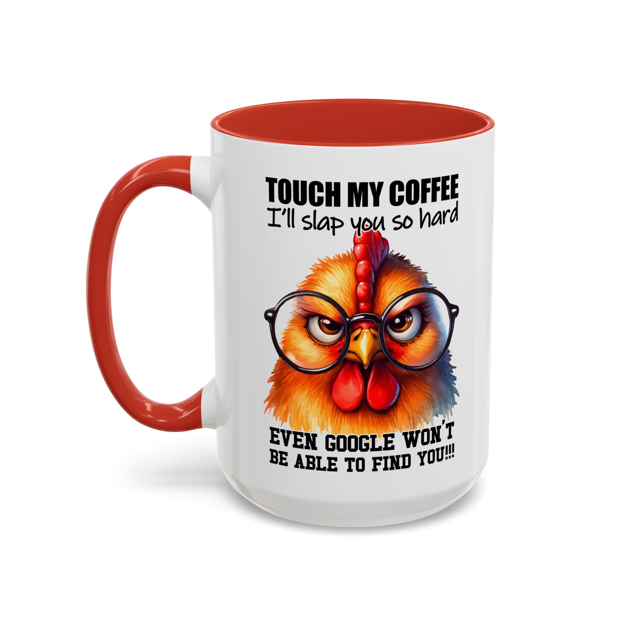 Touch My Coffee and Disappear – Mug with a Warning