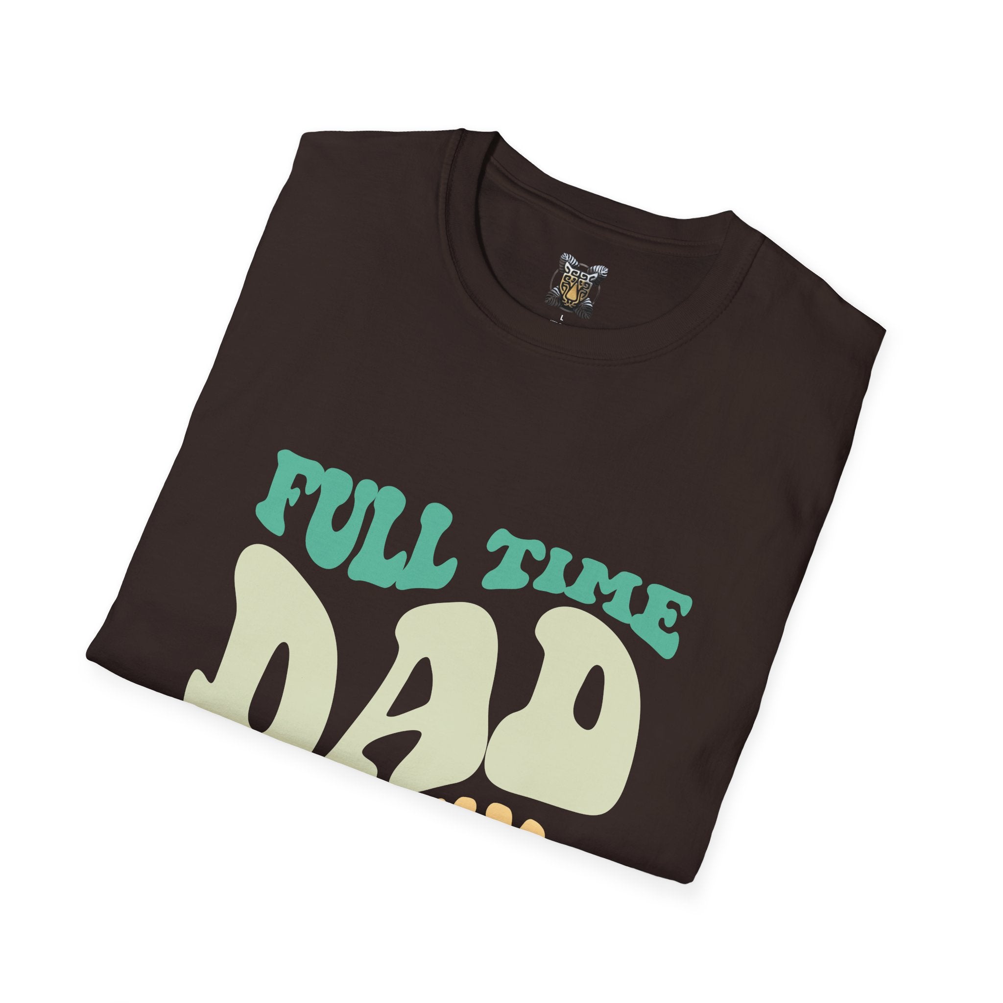 Funny Dad T-Shirt – “Full-Time Dad, Part-Time Psychologist” Gift for Fathers, Parenting Humor, and Family Life