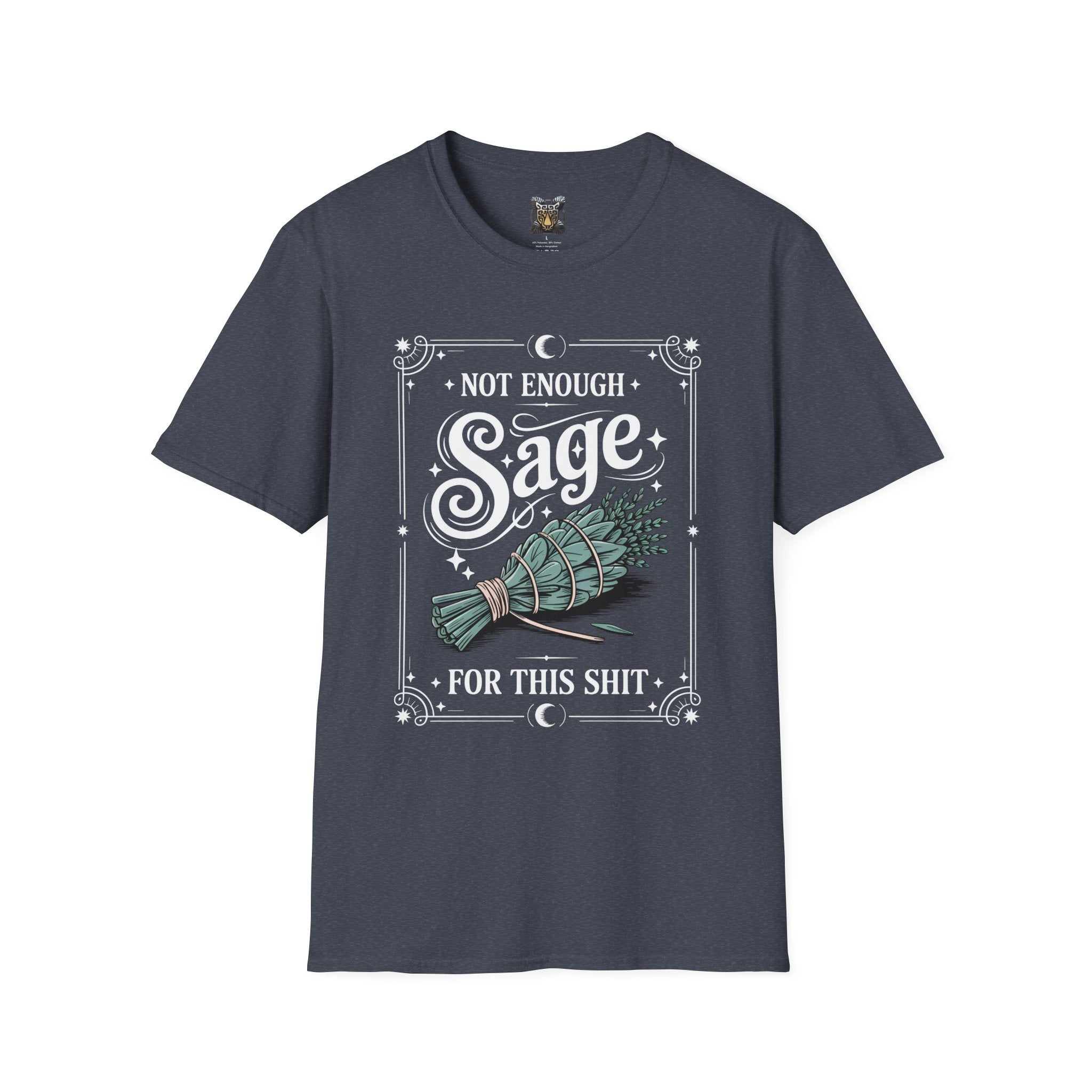 Not Enough Sage for This Sht – Spiritual Sass
