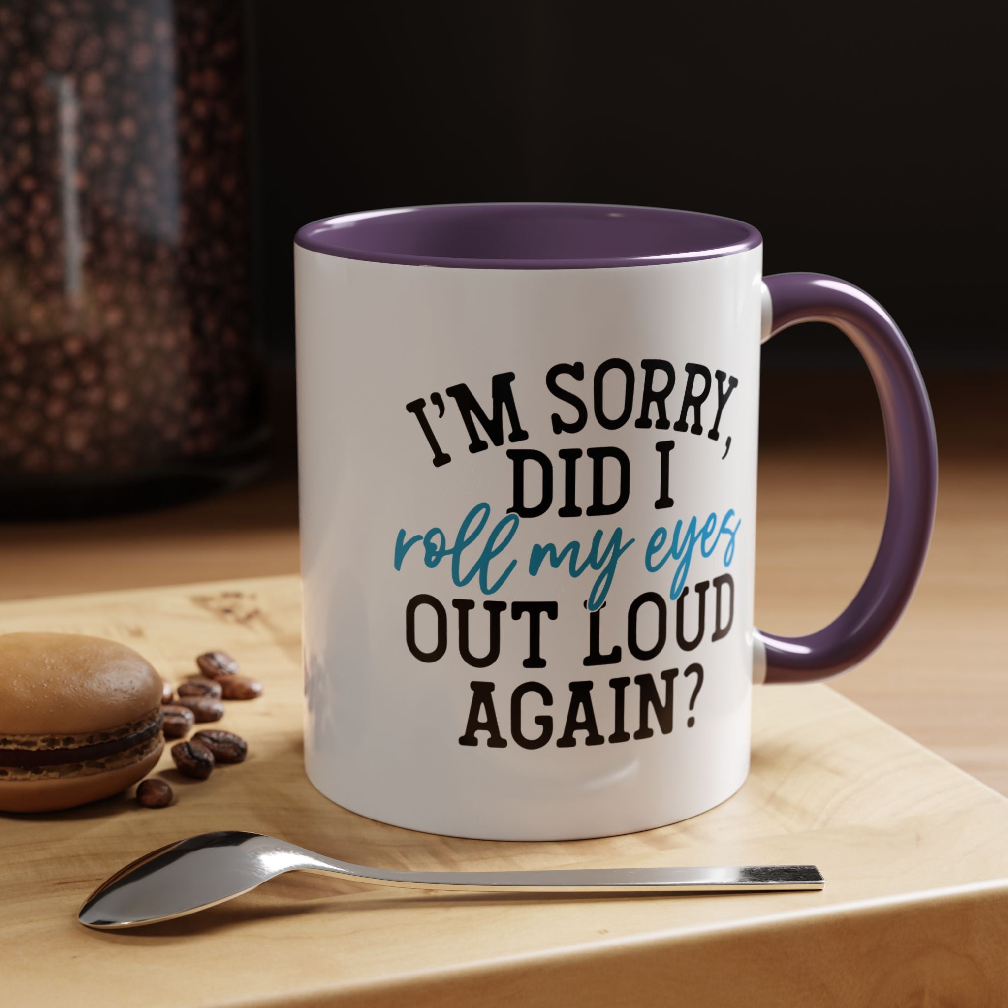 Sarcastic Eye Roll Coffee Mug – 11oz & 15oz Funny Quote, Colorful Interior