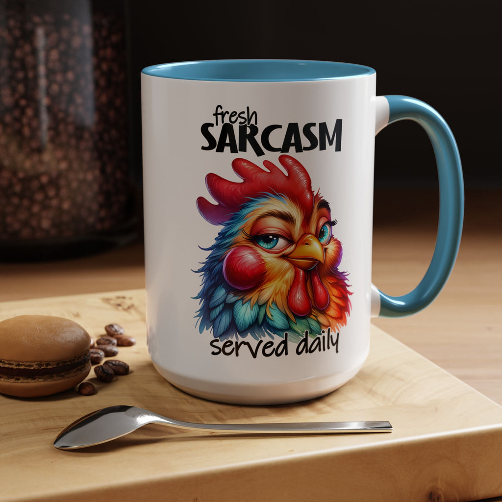 Fresh Sarcasm Served Daily – Chubby Chicken Mug