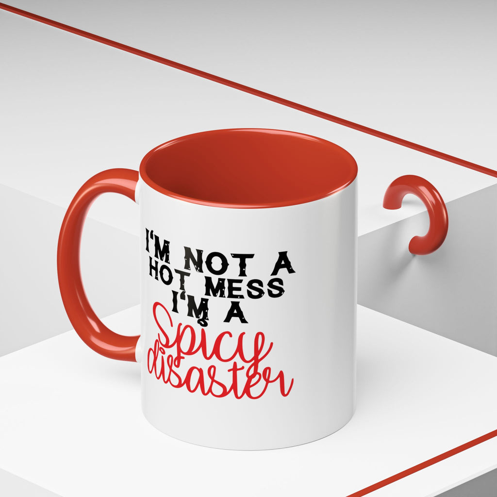 Sassy Coffee Mug – 11oz & 15oz Funny Spicy Disaster Quote, Colorful Interior