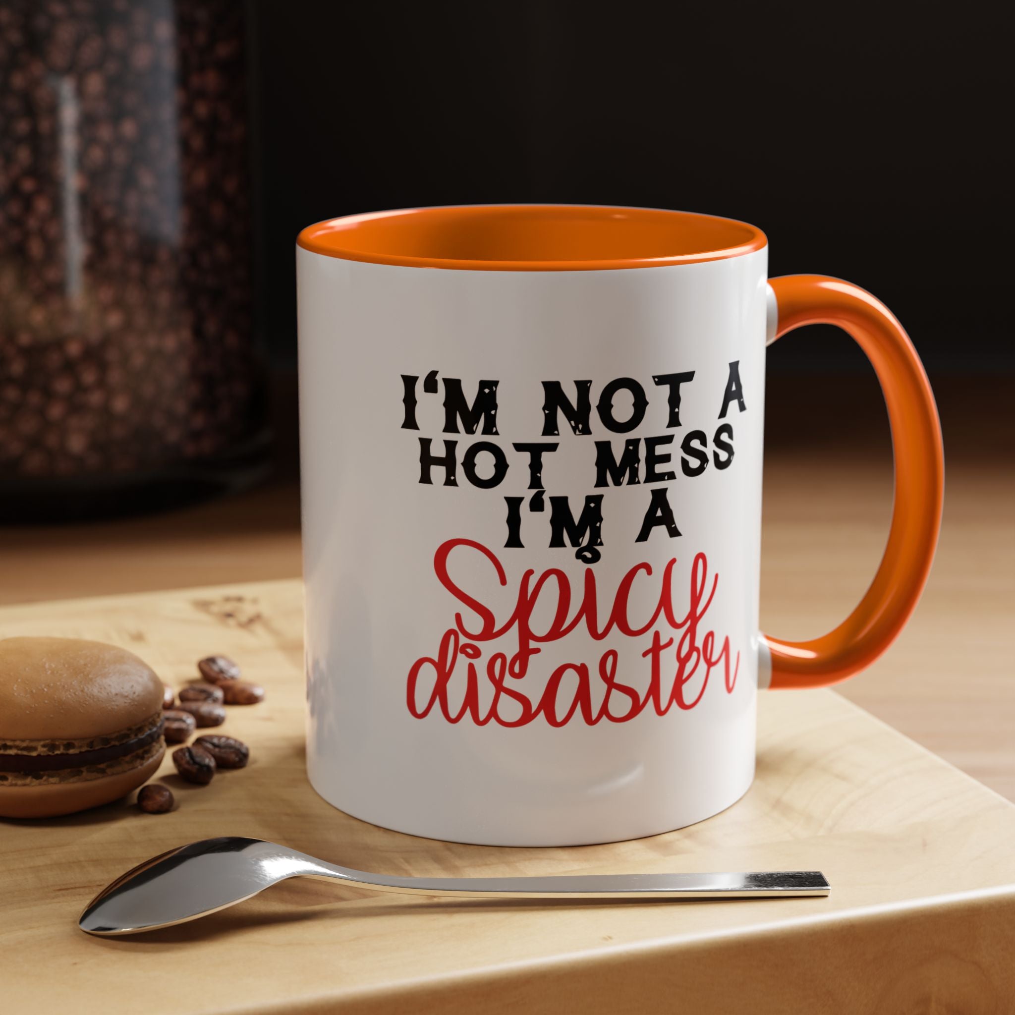 Sassy Coffee Mug – 11oz & 15oz Funny Spicy Disaster Quote, Colorful Interior