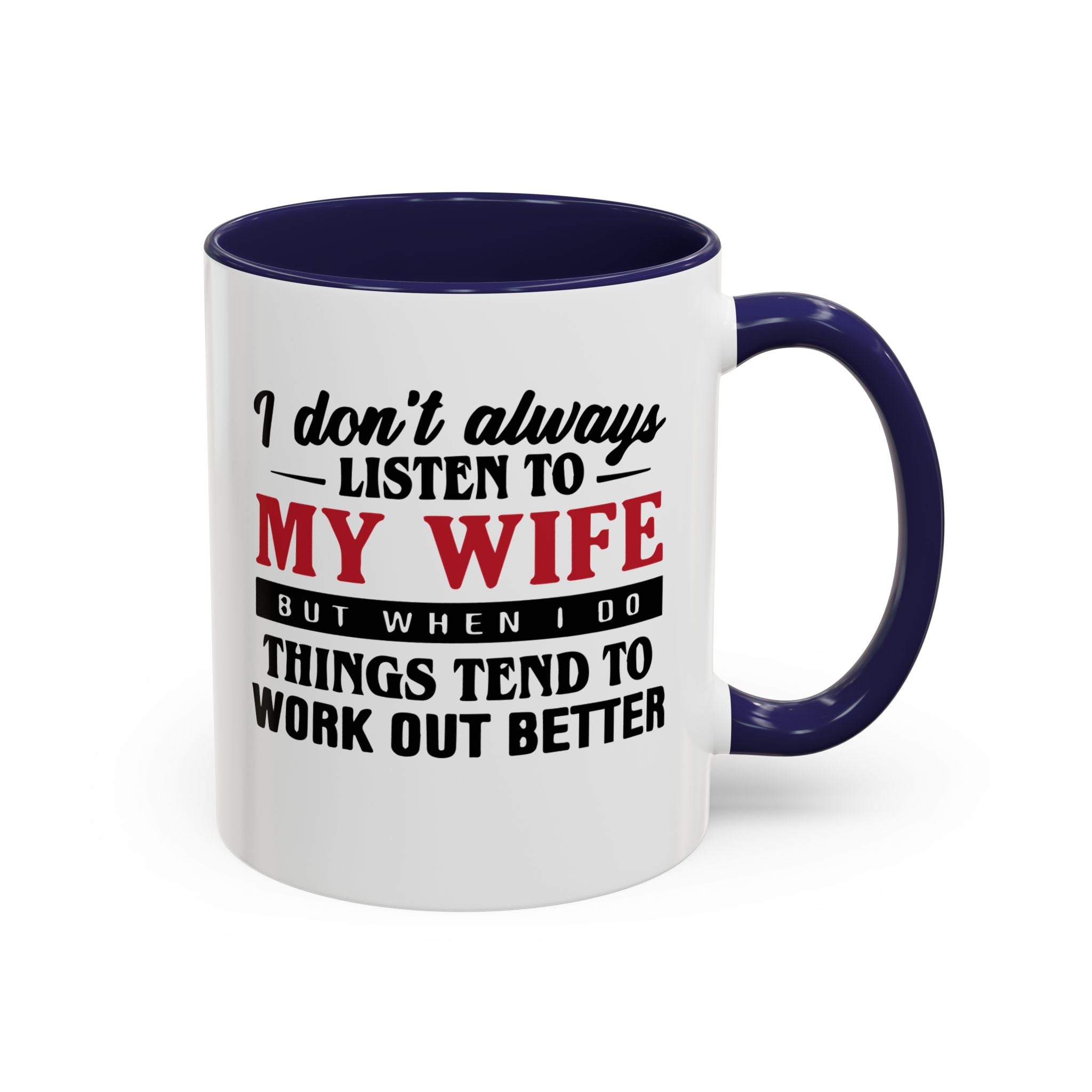 Funny Husband Coffee Mug – 11oz & 15oz Humor Quote, Colorful Interior