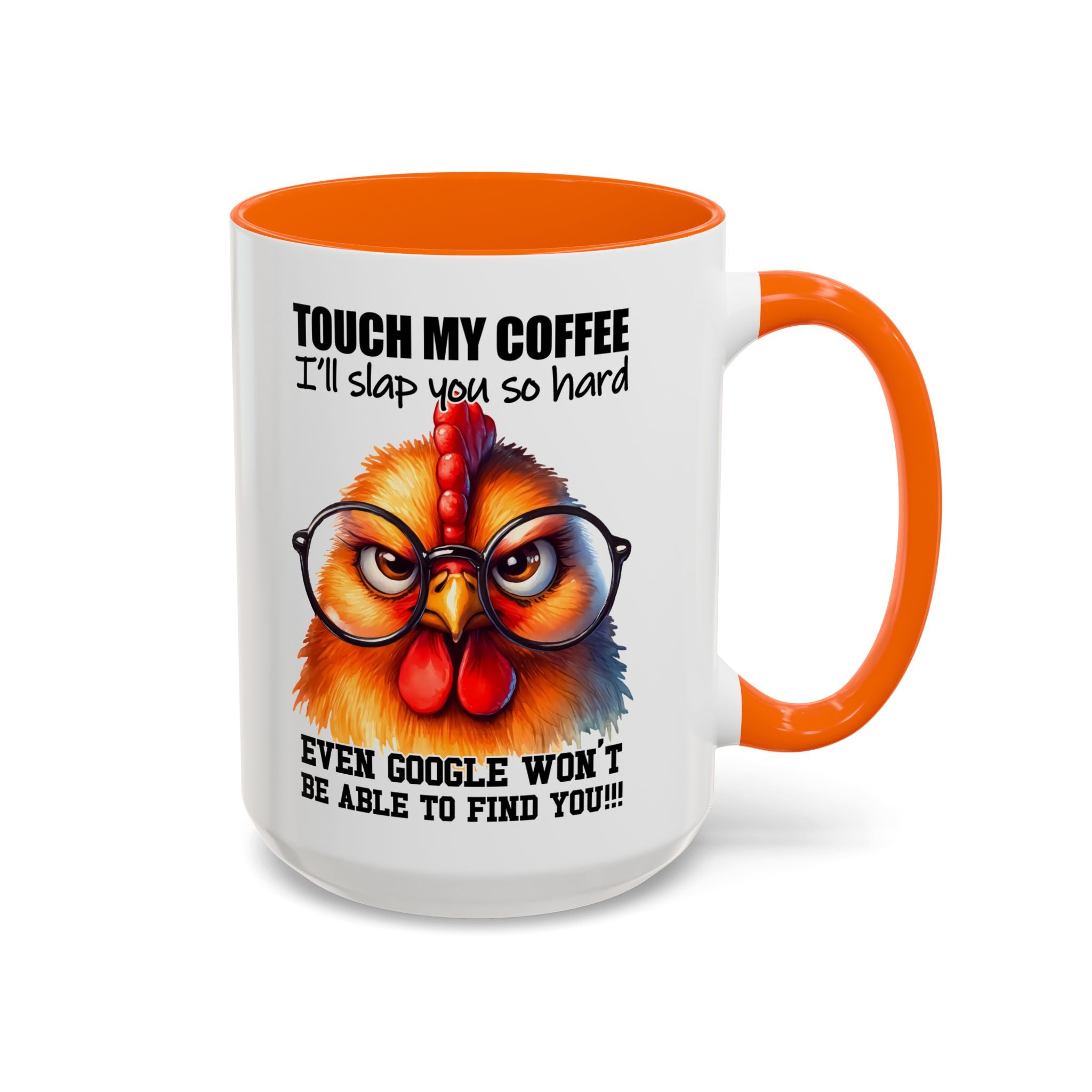 Touch My Coffee and Disappear – Mug with a Warning