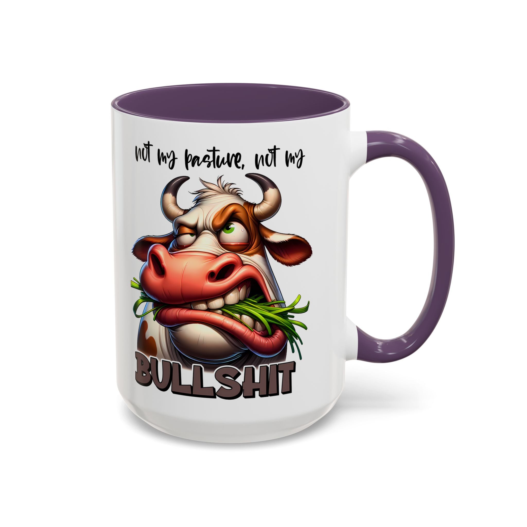 Not My Pasture, Not My Bull Mug