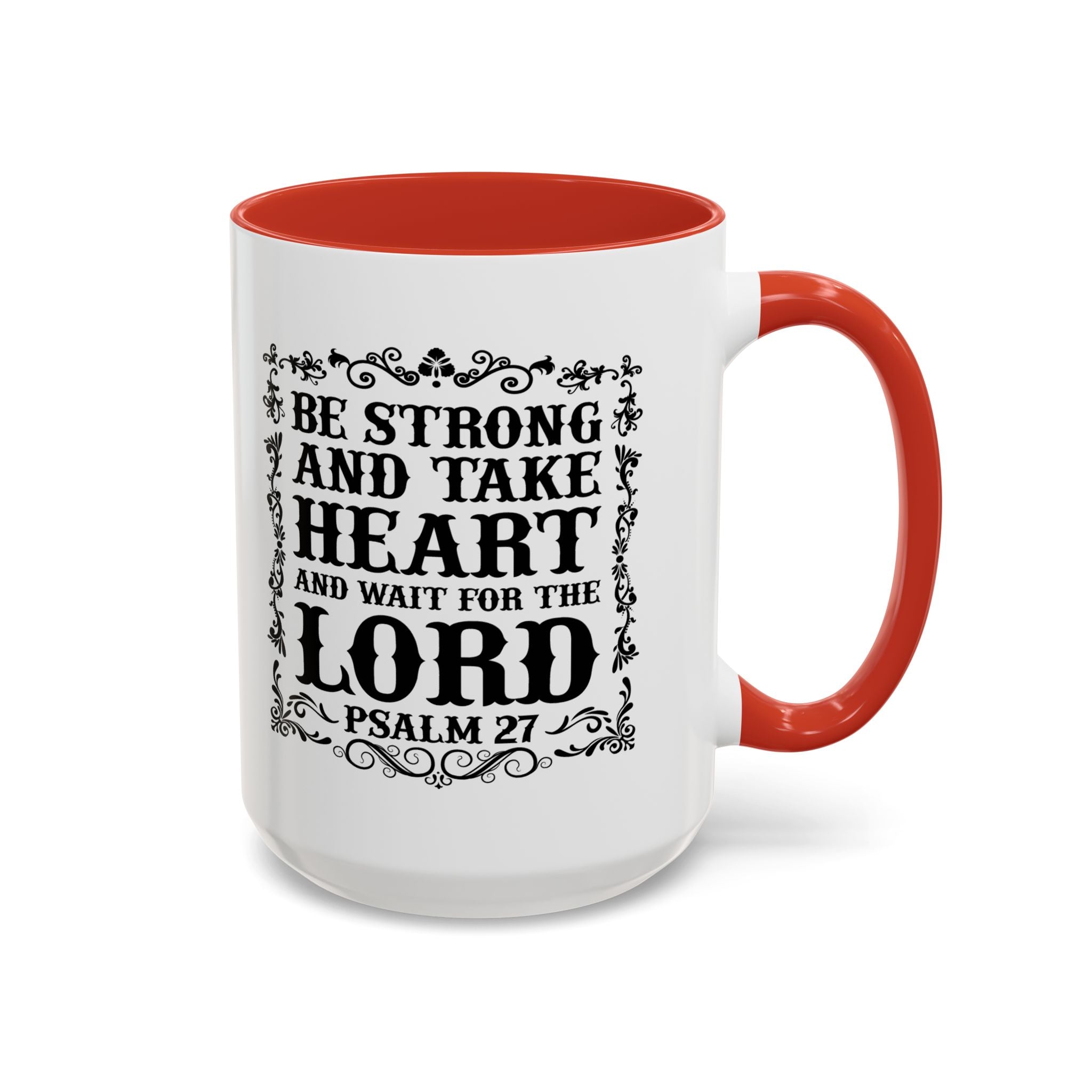 Be Strong and Take Heart Coffee Mug – 11oz & 15oz Christian Scripture Design, Colorful Interior