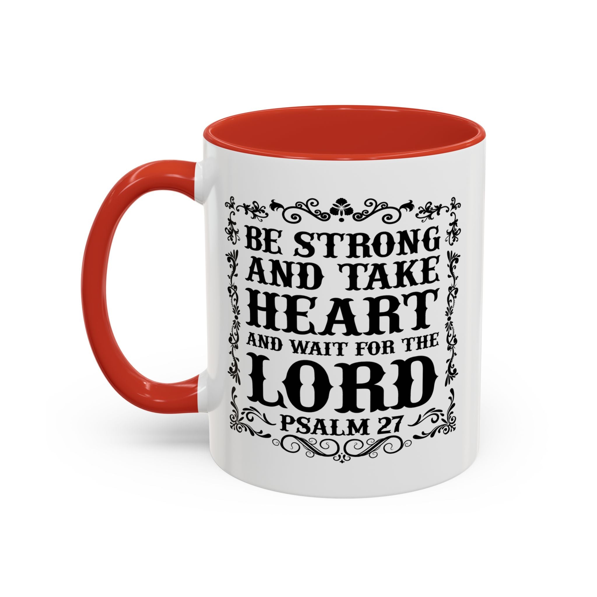 Be Strong and Take Heart Coffee Mug – 11oz & 15oz Christian Scripture Design, Colorful Interior