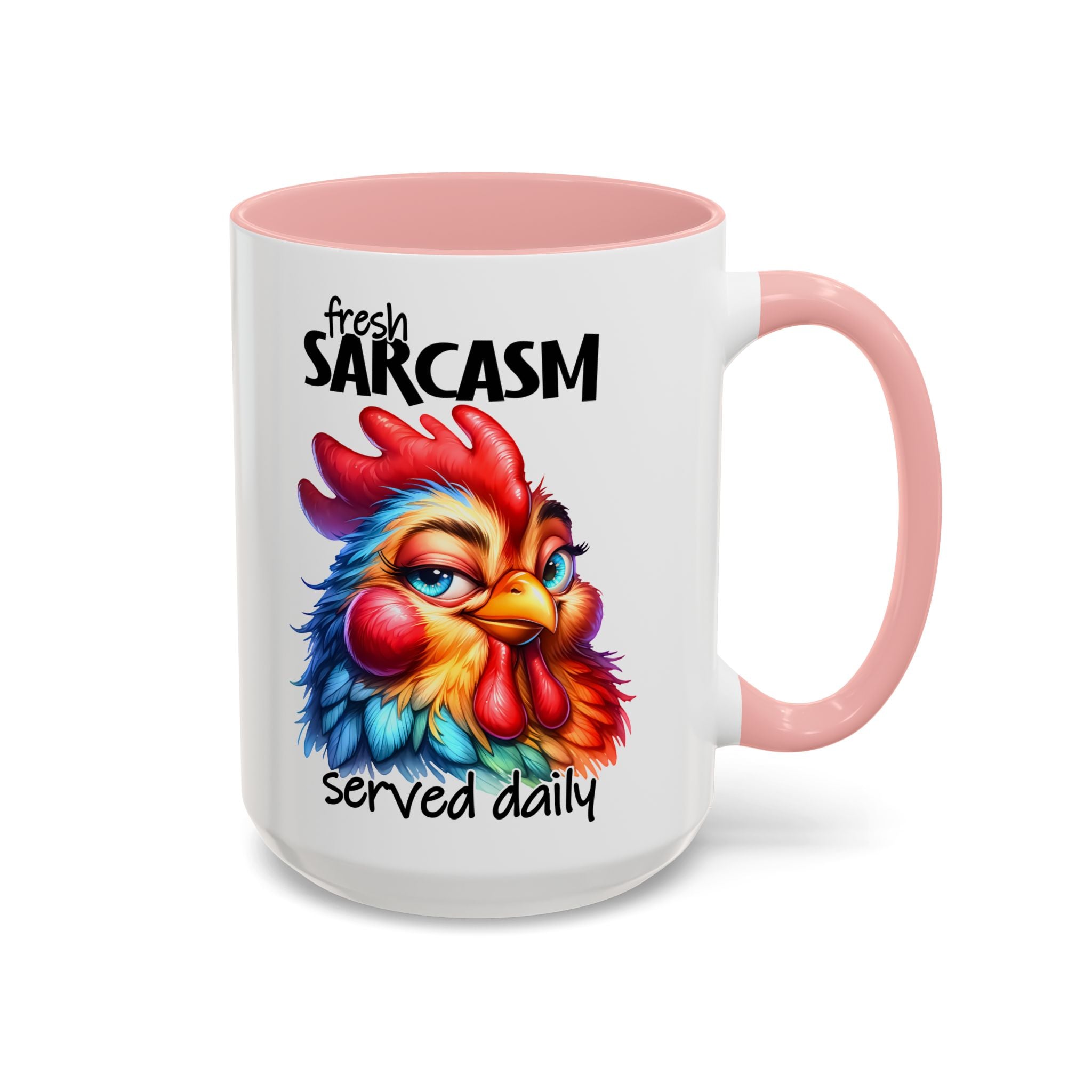 Fresh Sarcasm Served Daily – Chubby Chicken Mug