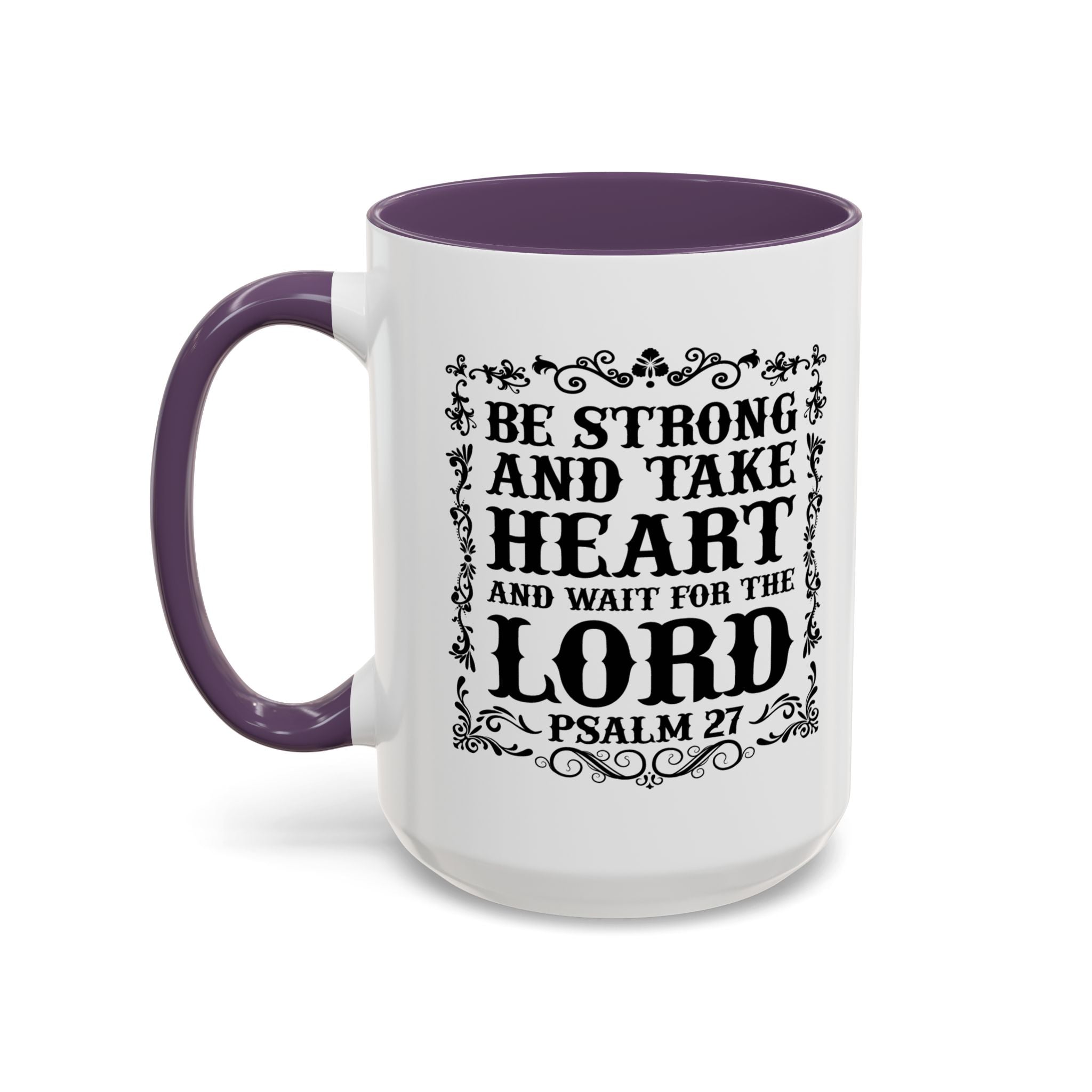 Be Strong and Take Heart Coffee Mug – 11oz & 15oz Christian Scripture Design, Colorful Interior
