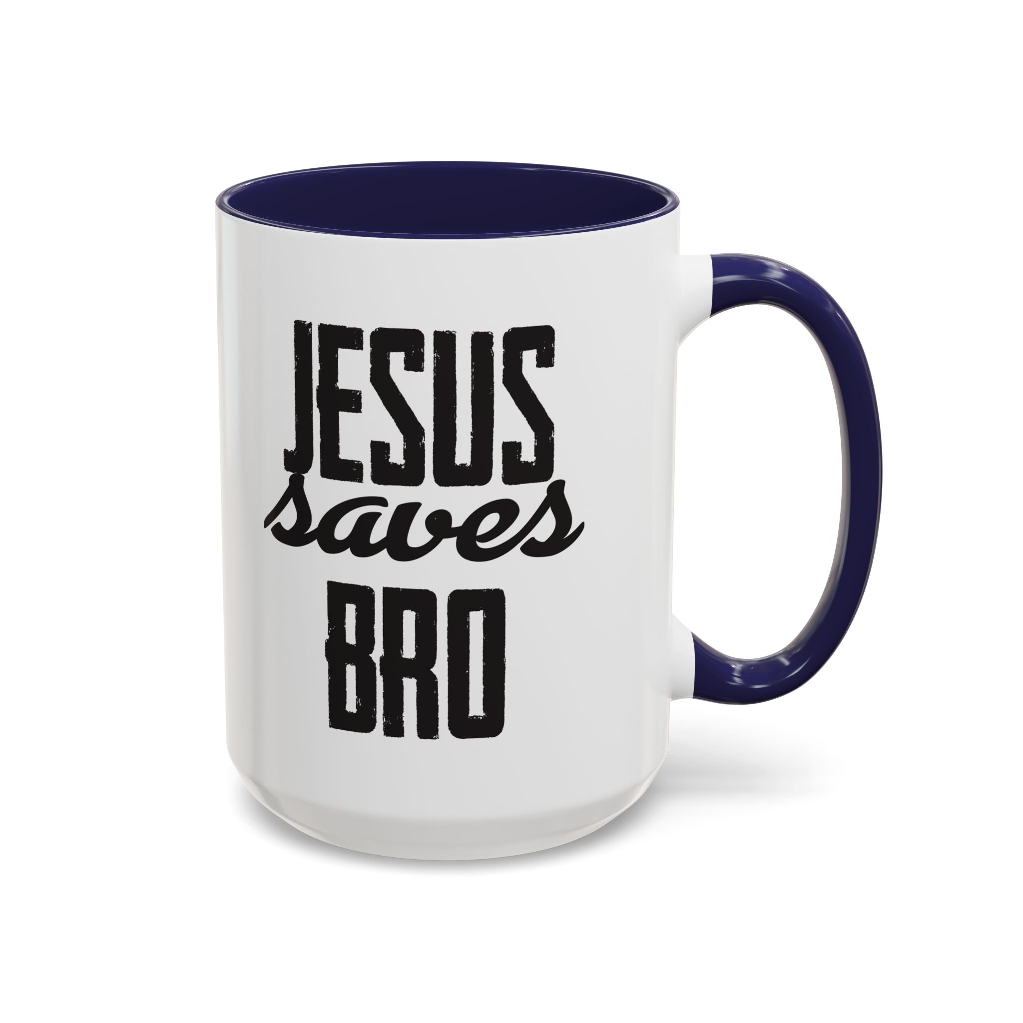 Christian Coffee Mug – 11oz & 15oz Jesus Saves Bro Quote, Colorful Interior