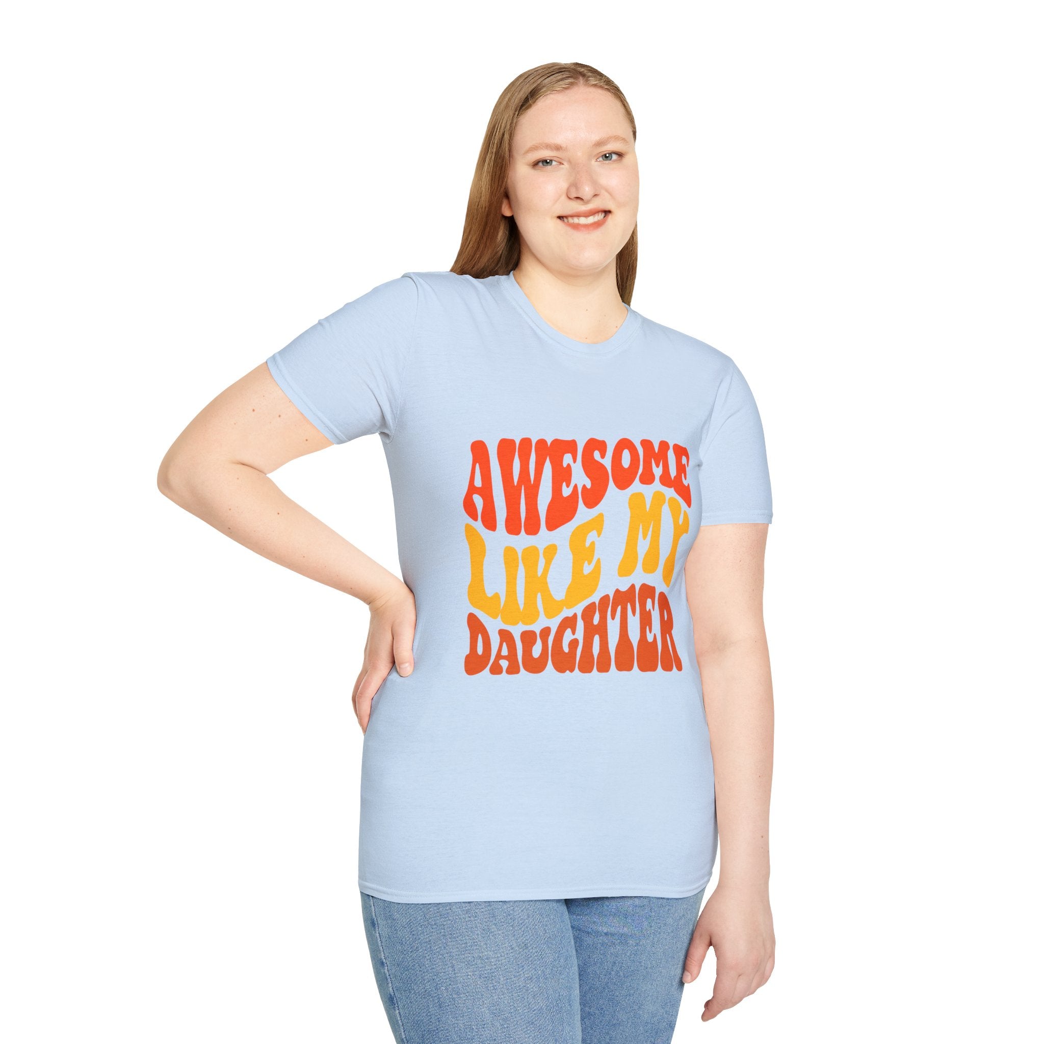 Awesome Like My Daughter T-Shirt – Funny Dad & Mom Graphic Tee, Proud Parent Shirt, Unisex Family Gift Apparel
