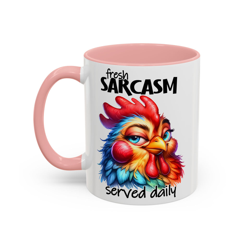 Fresh Sarcasm Served Daily – Chubby Chicken Mug