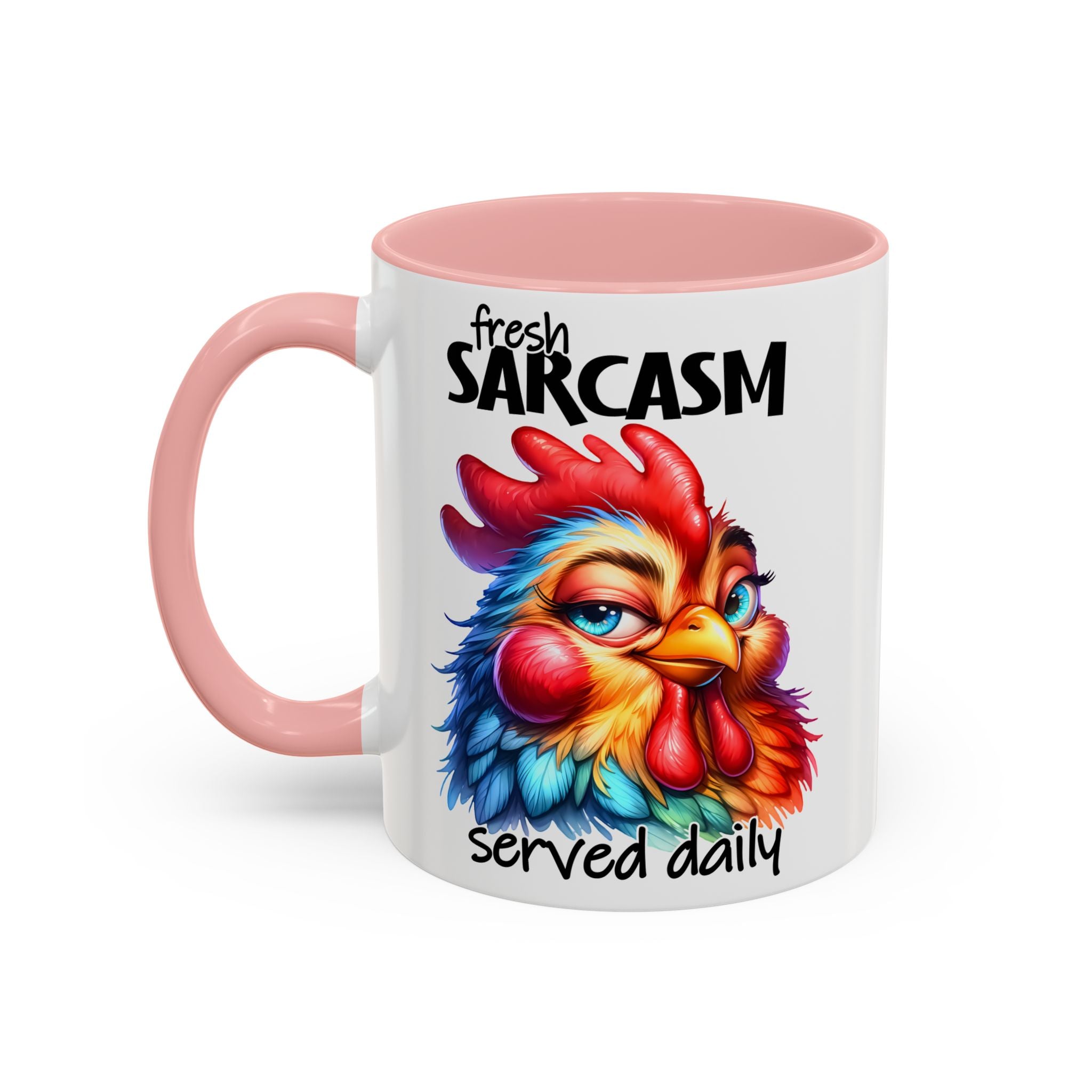 Fresh Sarcasm Served Daily – Chubby Chicken Mug