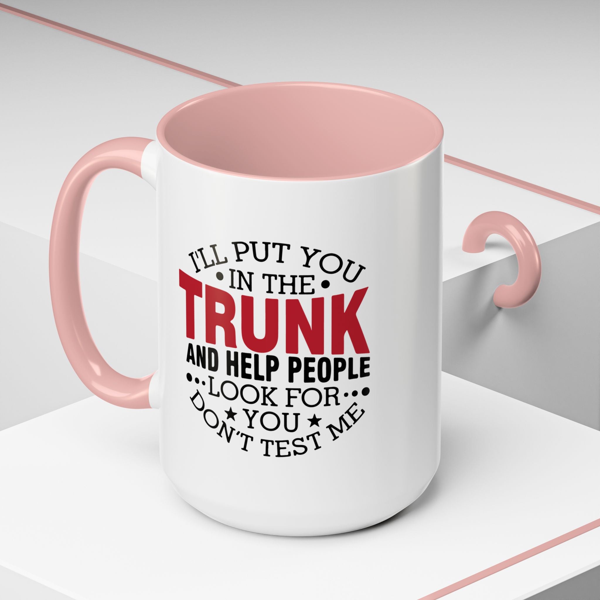 Dark Humor Coffee Mug – 11oz & 15oz Funny Threat Quote, Colorful Interior
