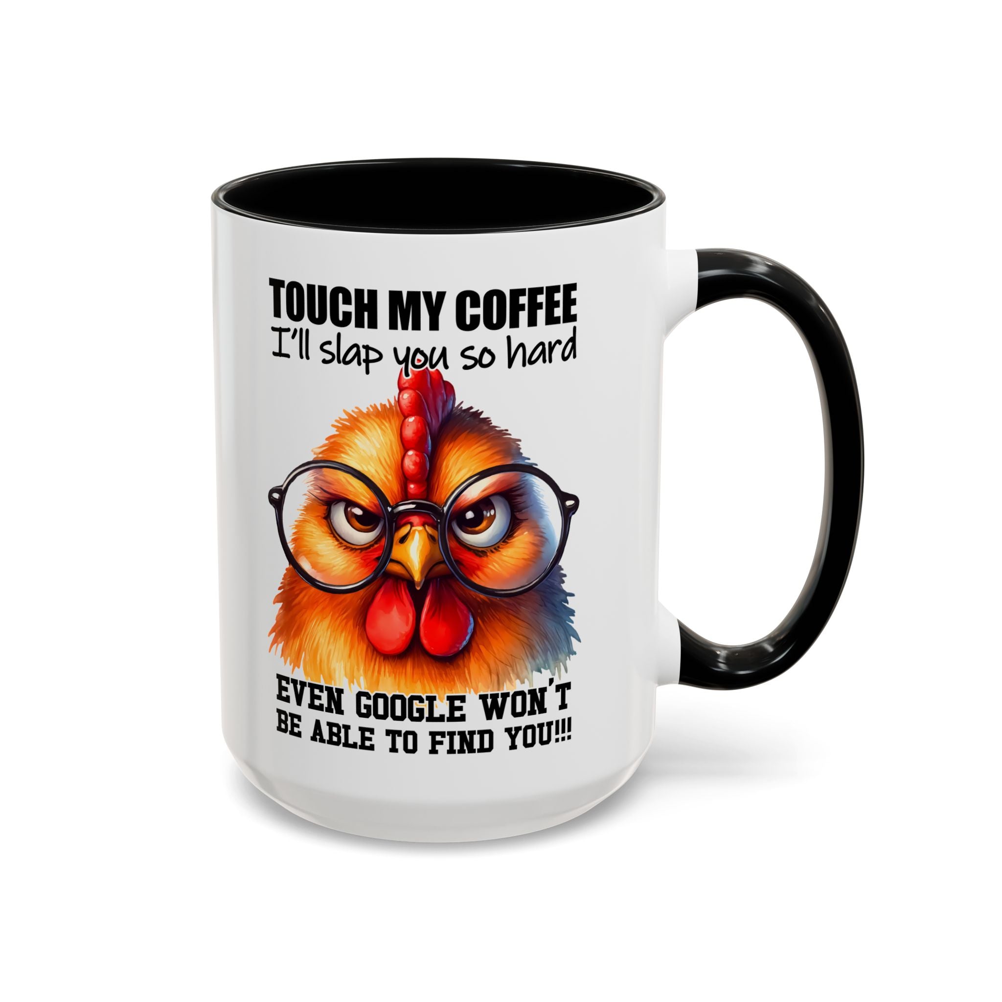 Touch My Coffee and Disappear – Mug with a Warning
