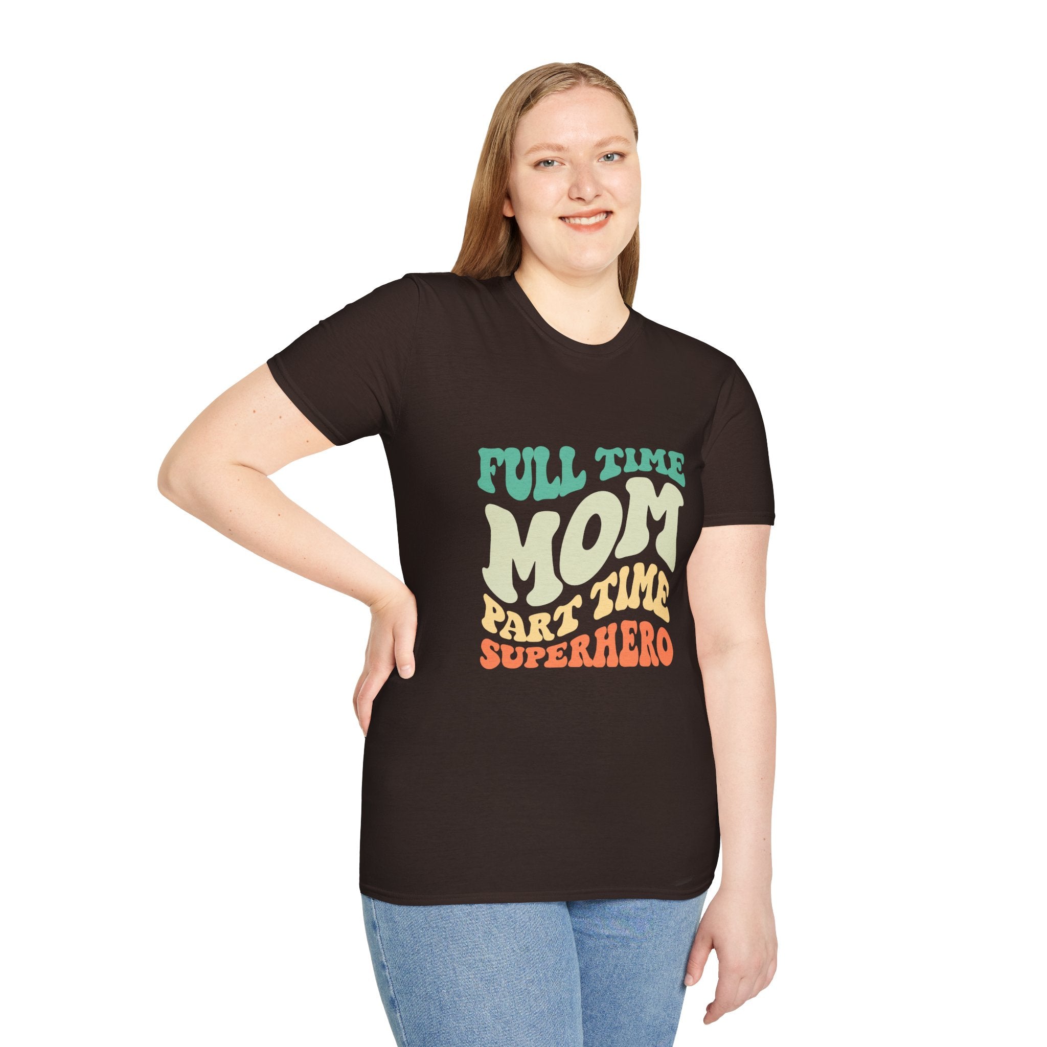 Funny Mom T-Shirt – “Full-Time Mom, Part-Time Superhero” Gift for Mothers, Supermoms, and Everyday Heroes