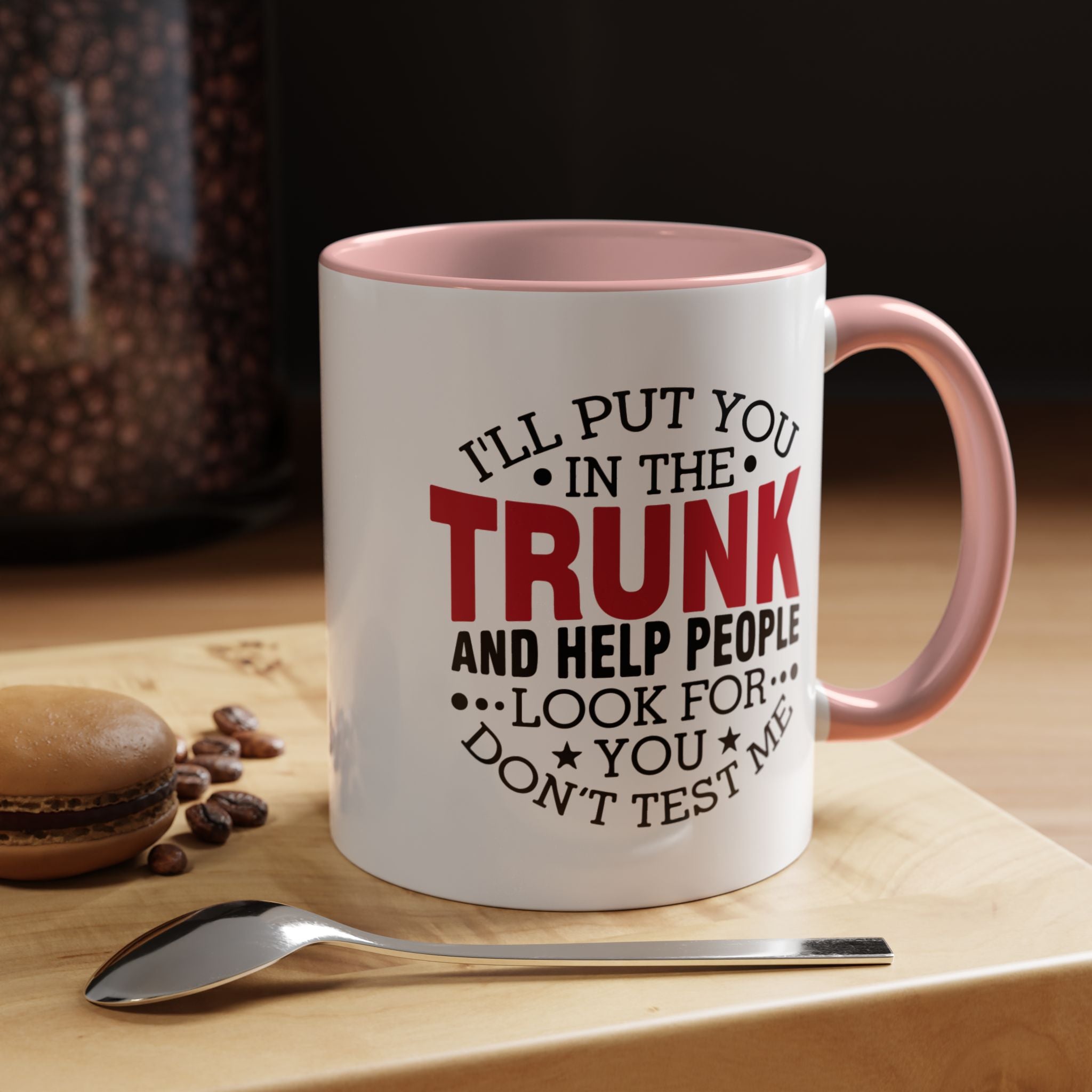 Dark Humor Coffee Mug – 11oz & 15oz Funny Threat Quote, Colorful Interior