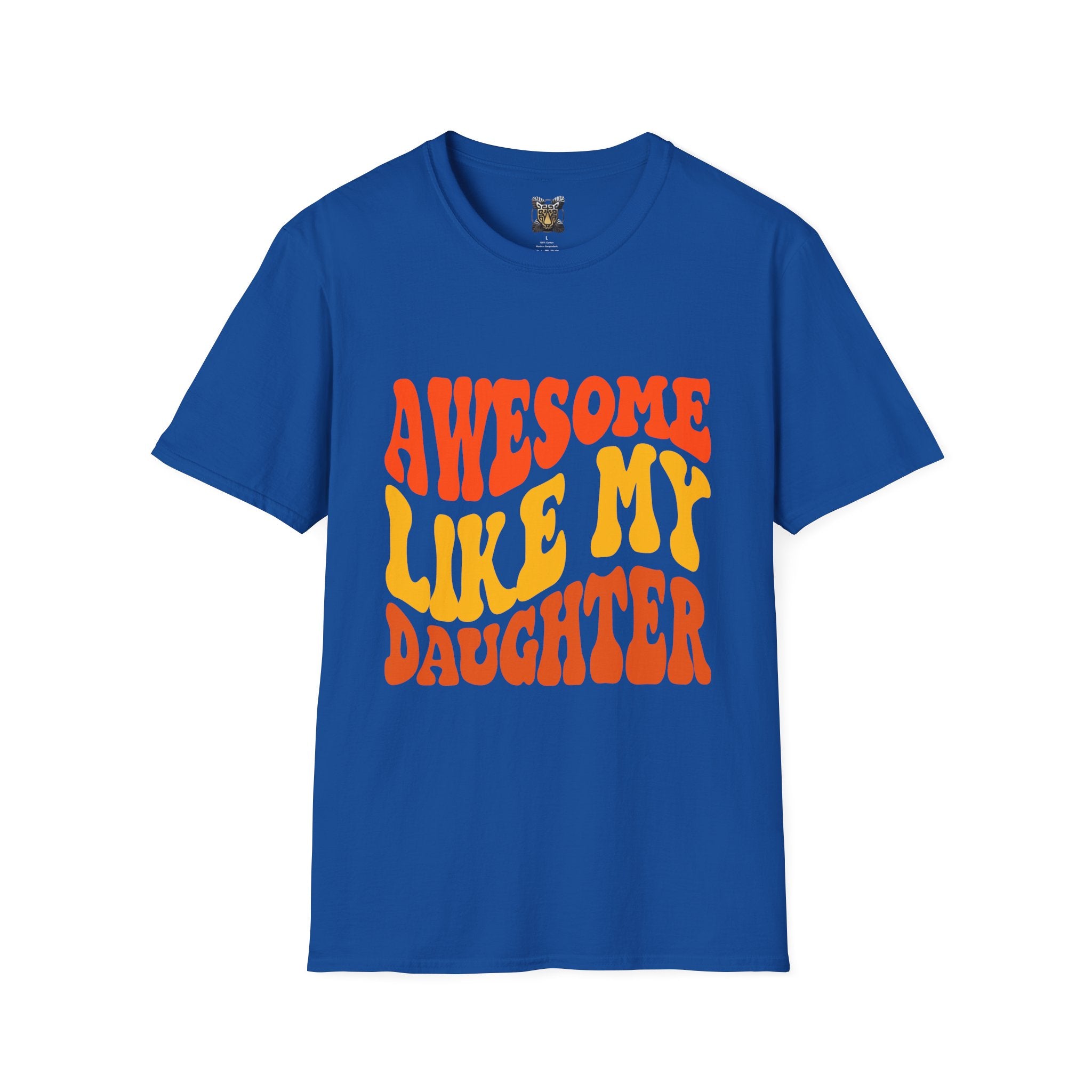 Awesome Like My Daughter T-Shirt – Funny Dad & Mom Graphic Tee, Proud Parent Shirt, Unisex Family Gift Apparel