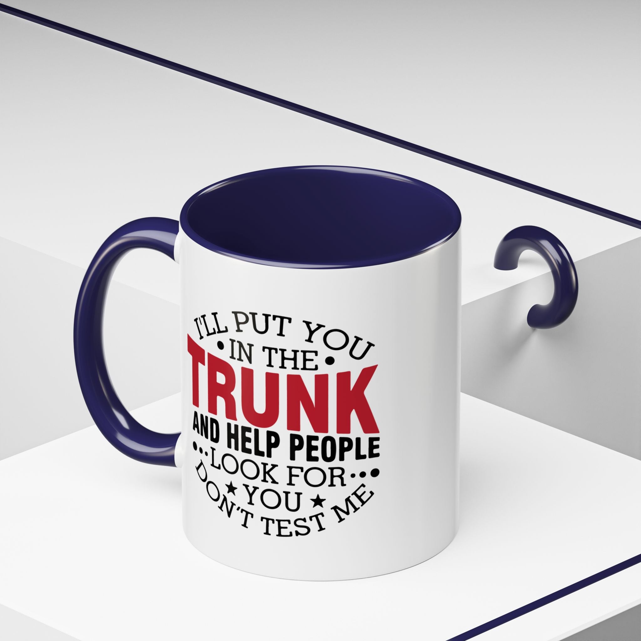 Dark Humor Coffee Mug – 11oz & 15oz Funny Threat Quote, Colorful Interior