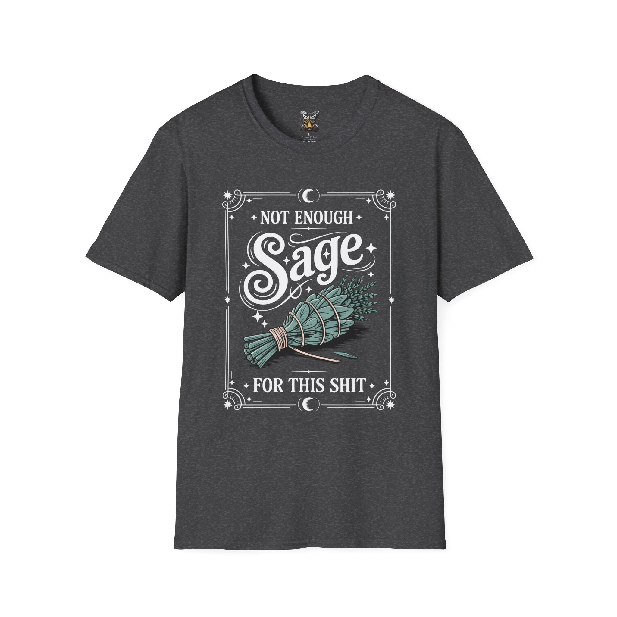 Not Enough Sage for This Sht – Spiritual Sass