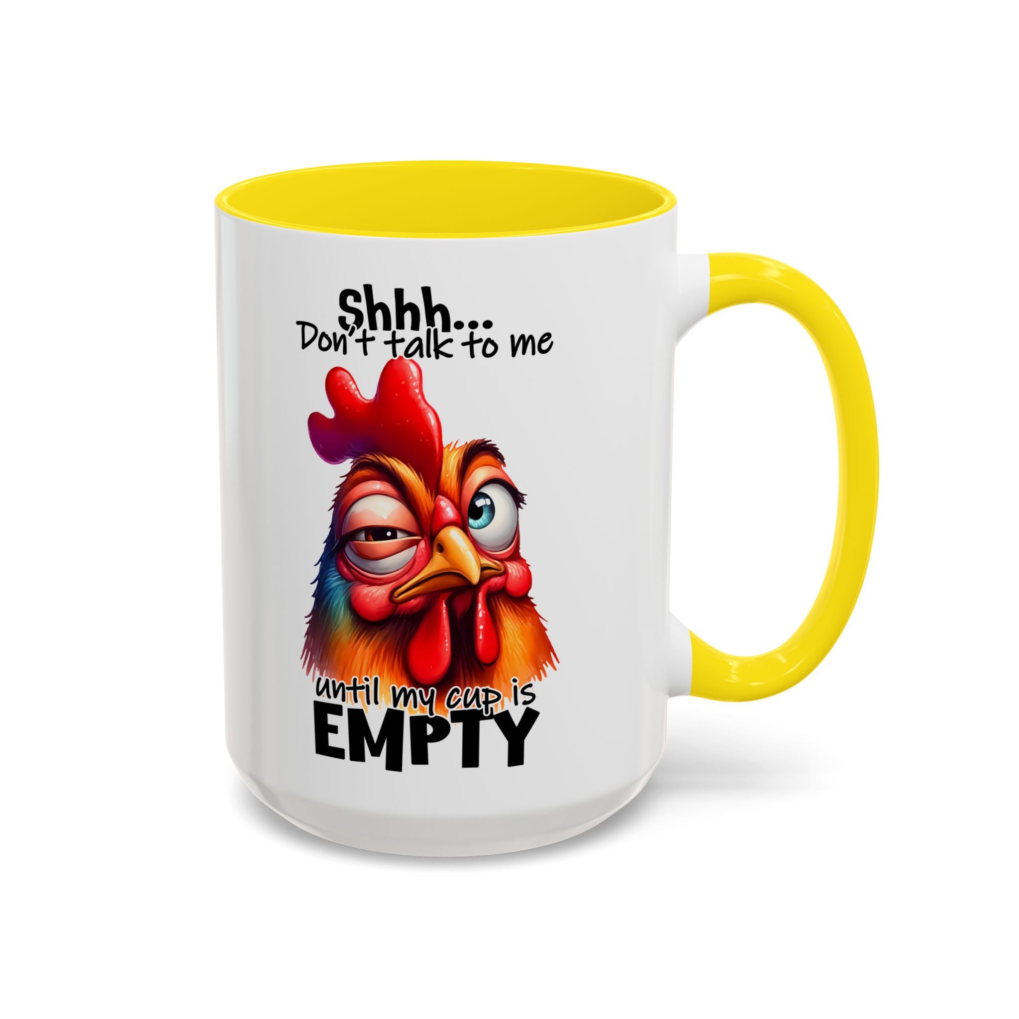 Shhh… Don’t Talk to Me Until My Cup Is Empty – Silence First Mug