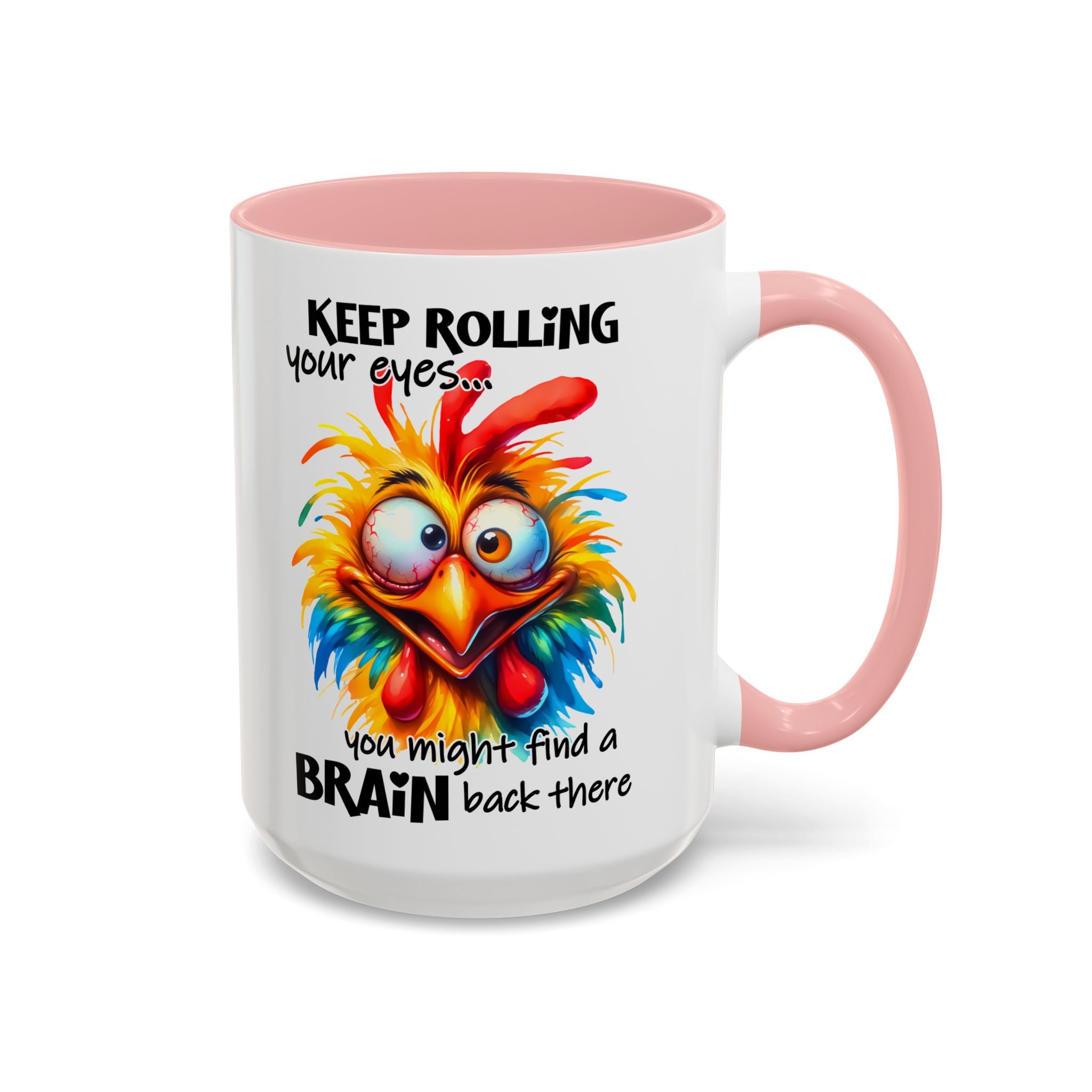 Keep Rolling Your Eyes – Sharp Wit Mug