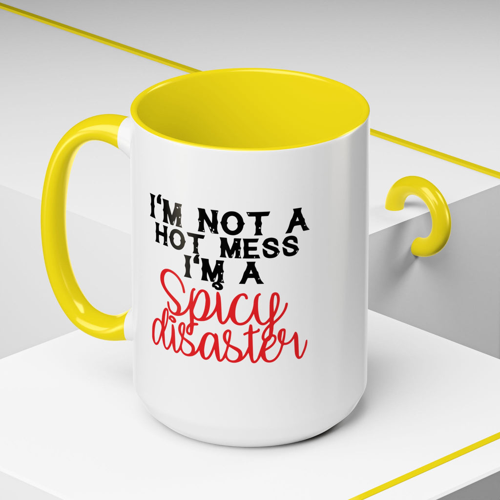 Sassy Coffee Mug – 11oz & 15oz Funny Spicy Disaster Quote, Colorful Interior