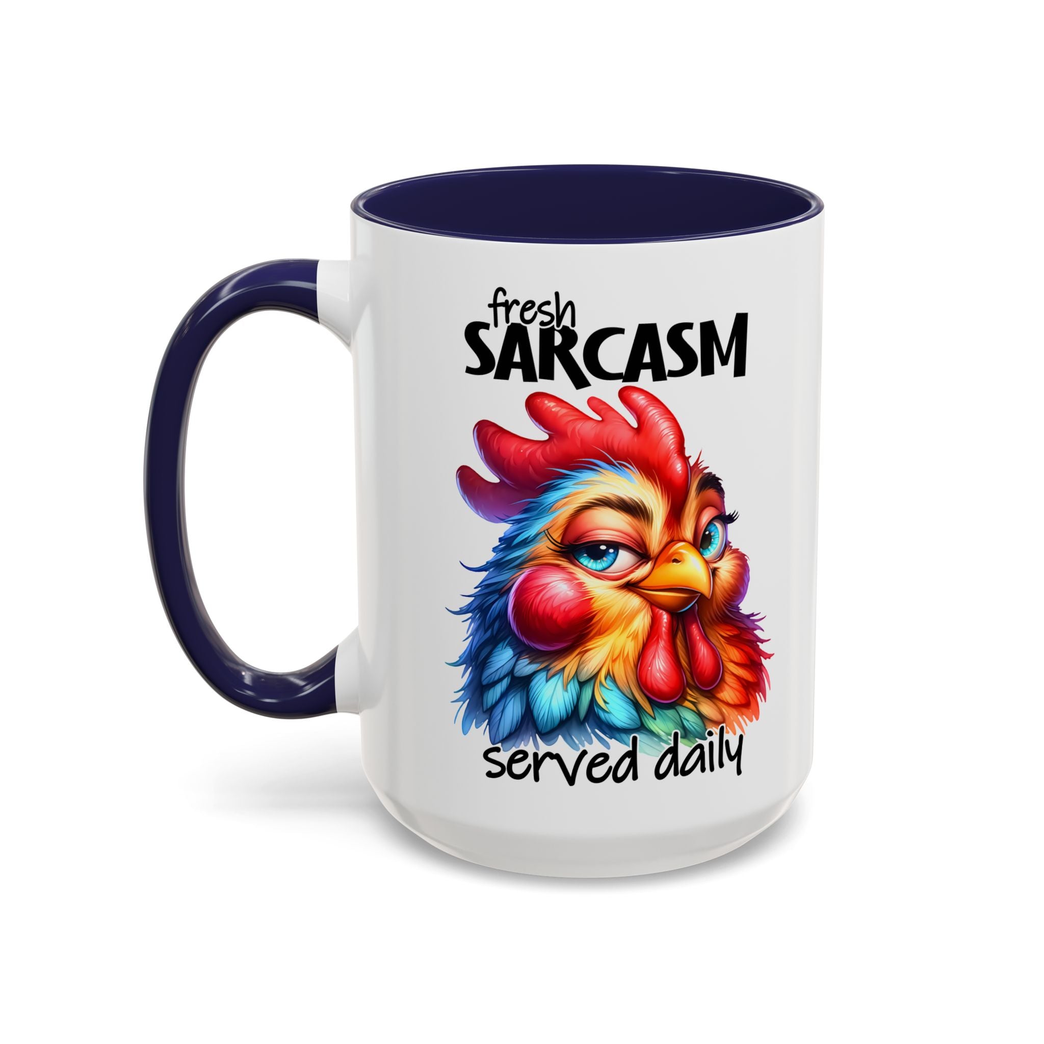 Fresh Sarcasm Served Daily – Chubby Chicken Mug