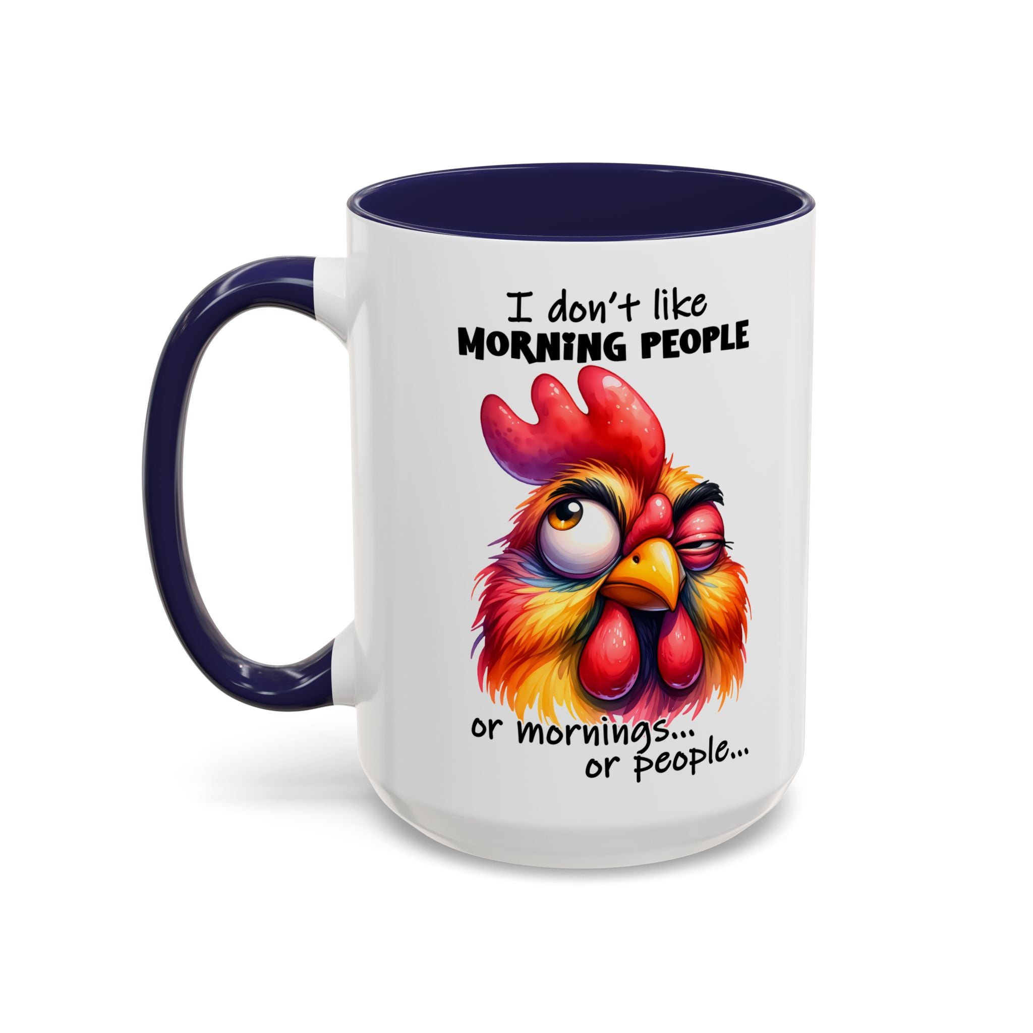 I Don’t Like Morning People – Triple Truth Mug