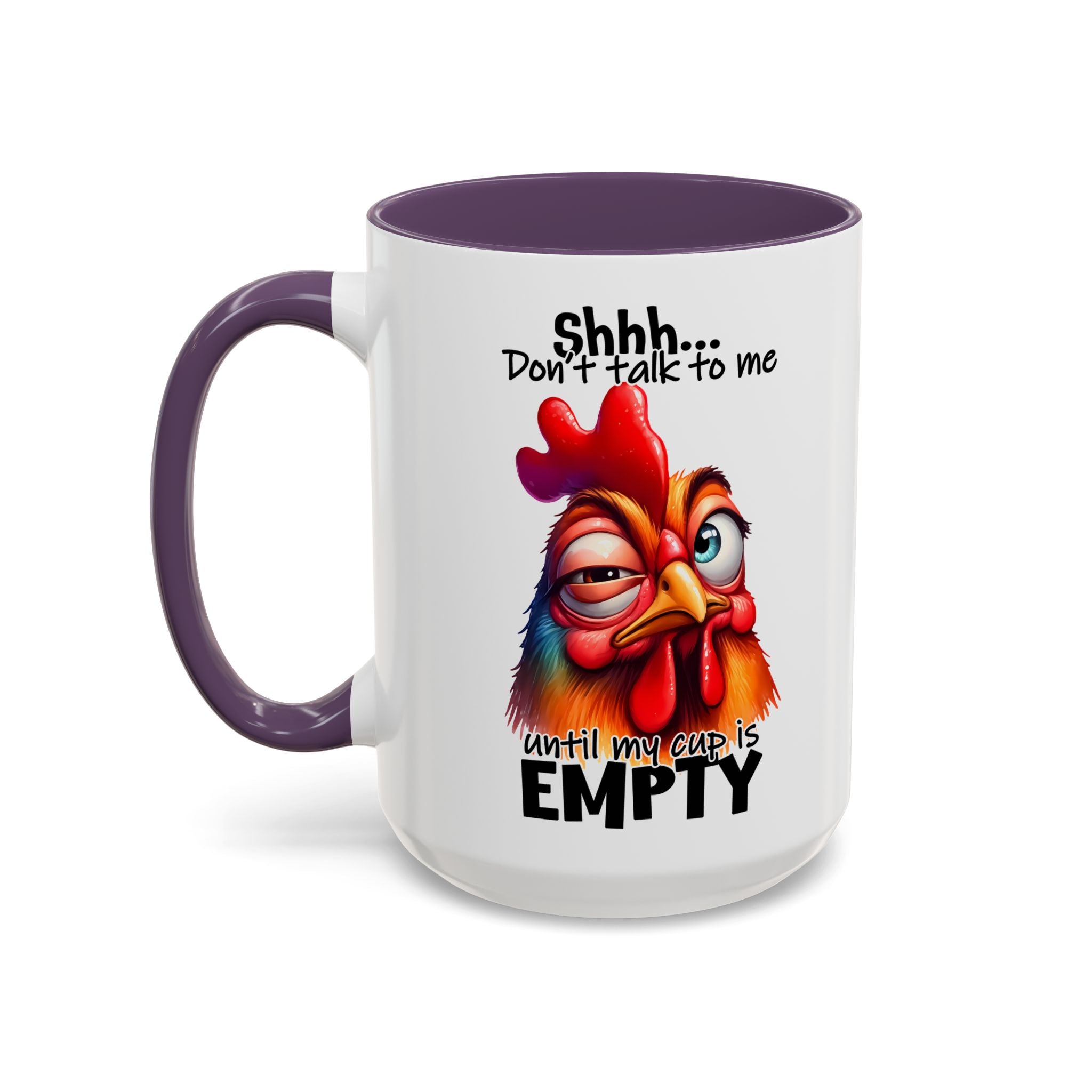 Shhh… Don’t Talk to Me Until My Cup Is Empty – Silence First Mug