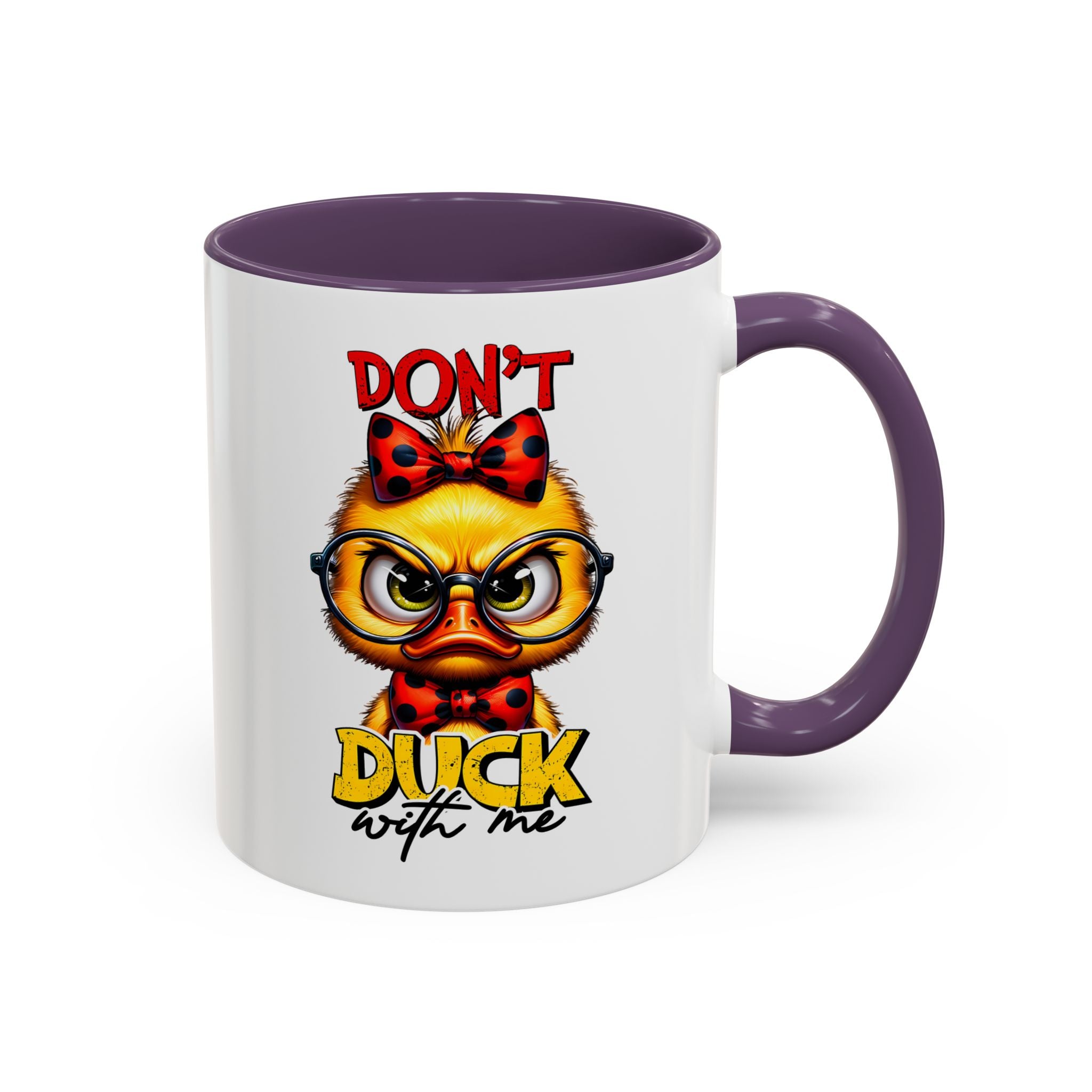 Don’t Duck With Me – Sassy Duckling Mug