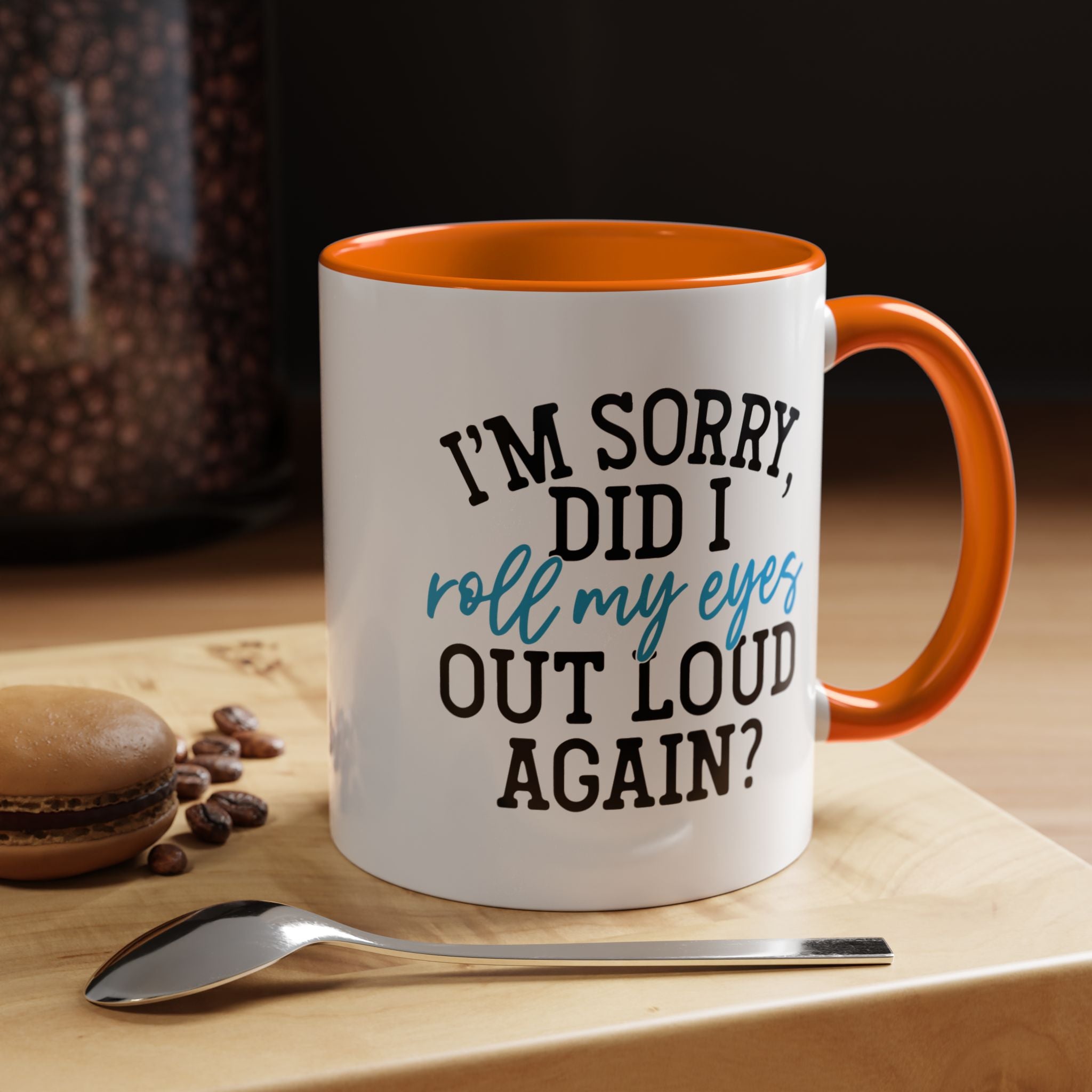 Sarcastic Eye Roll Coffee Mug – 11oz & 15oz Funny Quote, Colorful Interior
