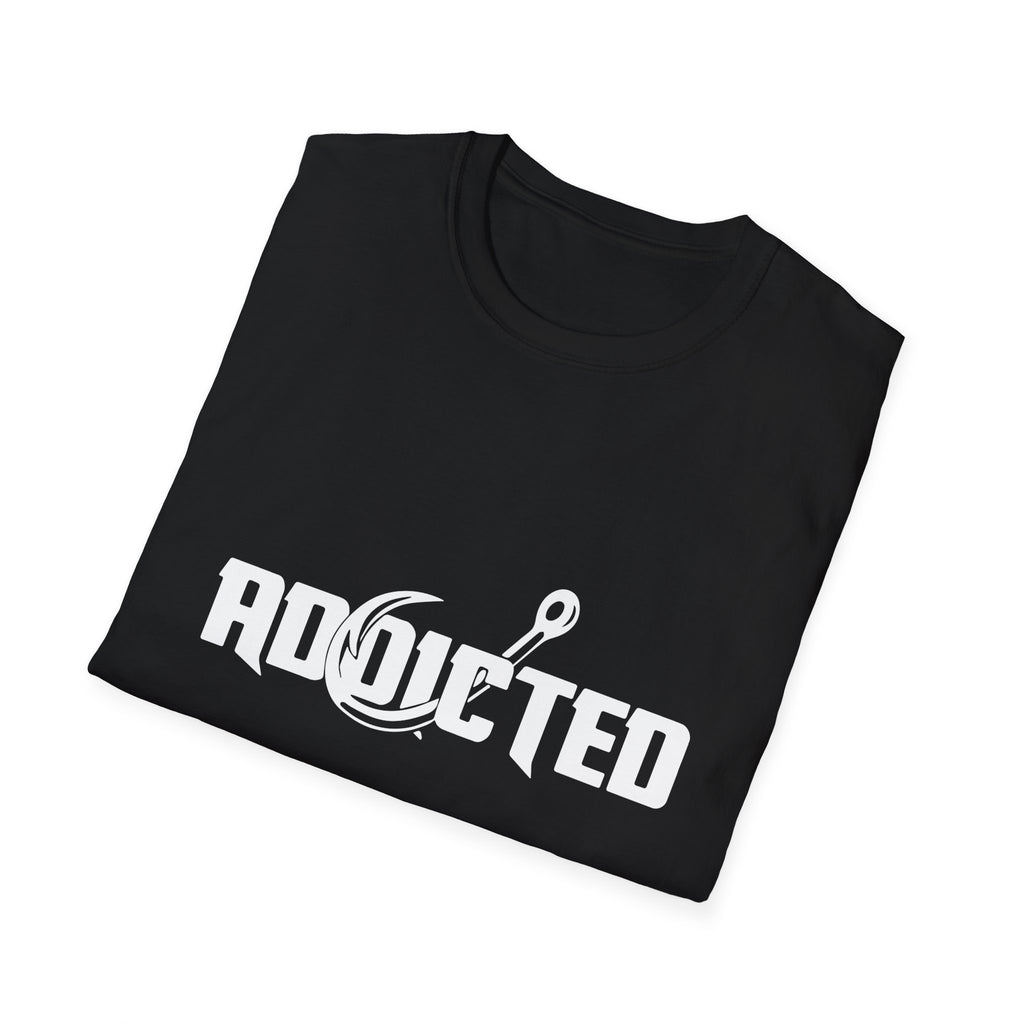 ADD•ICTED: Hooked & Unapologetic Tee