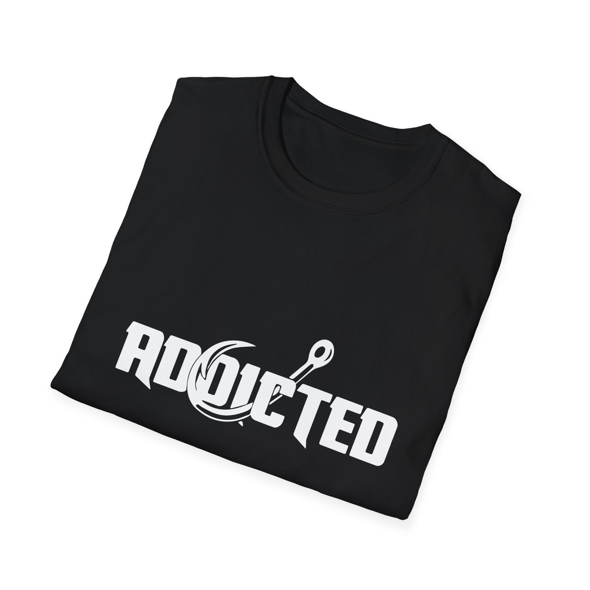 ADD•ICTED: Hooked & Unapologetic Tee