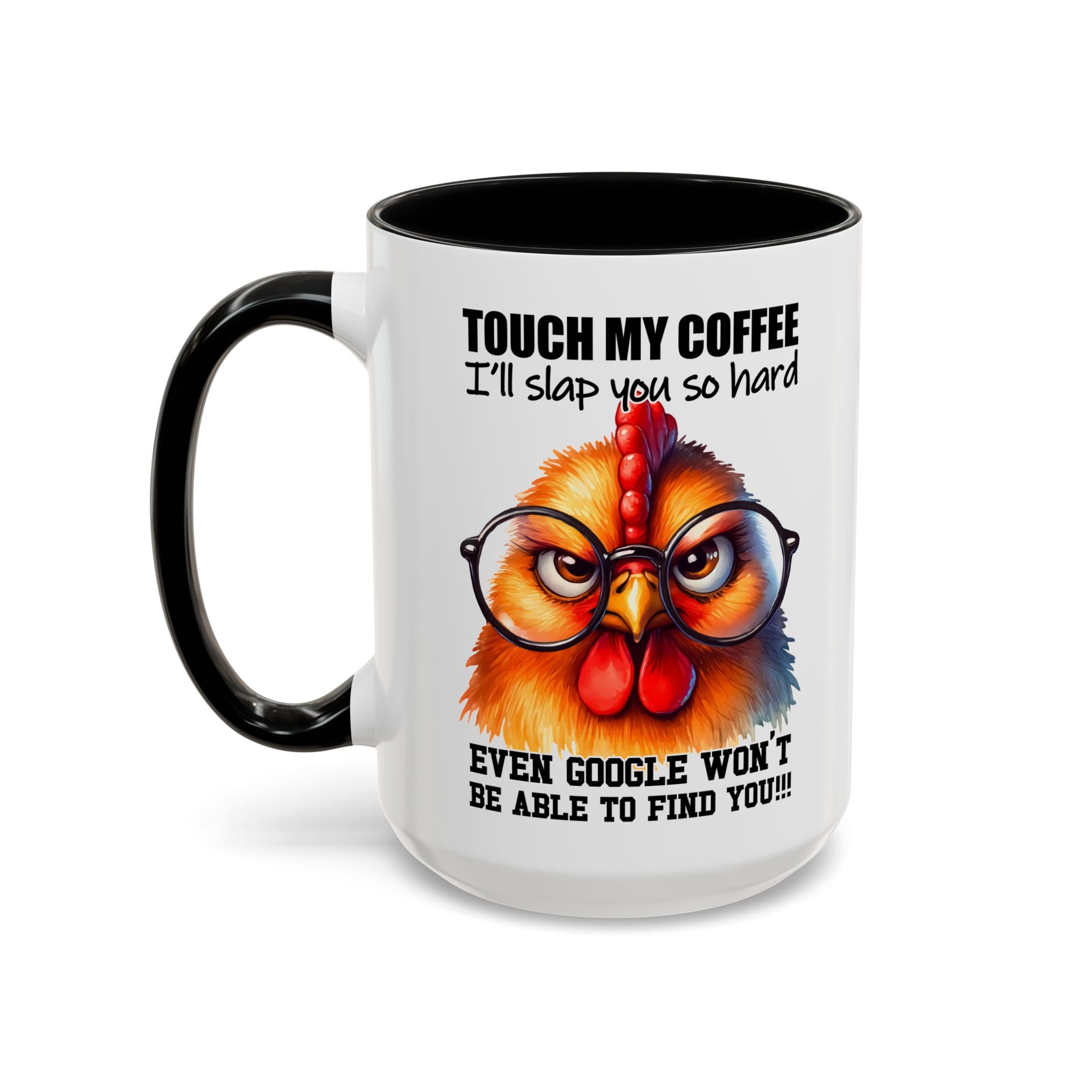Touch My Coffee and Disappear – Mug with a Warning
