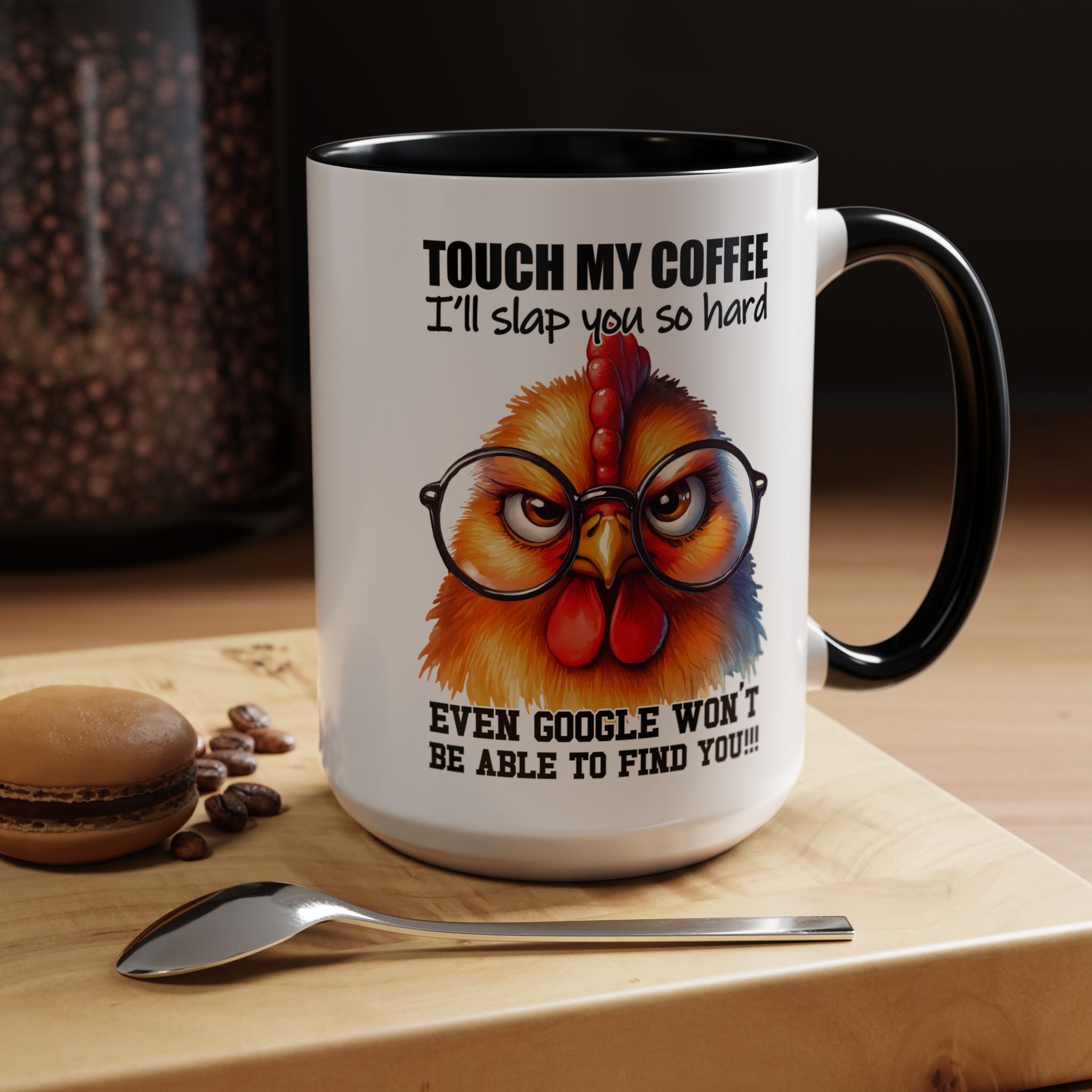 Touch My Coffee and Disappear – Mug with a Warning