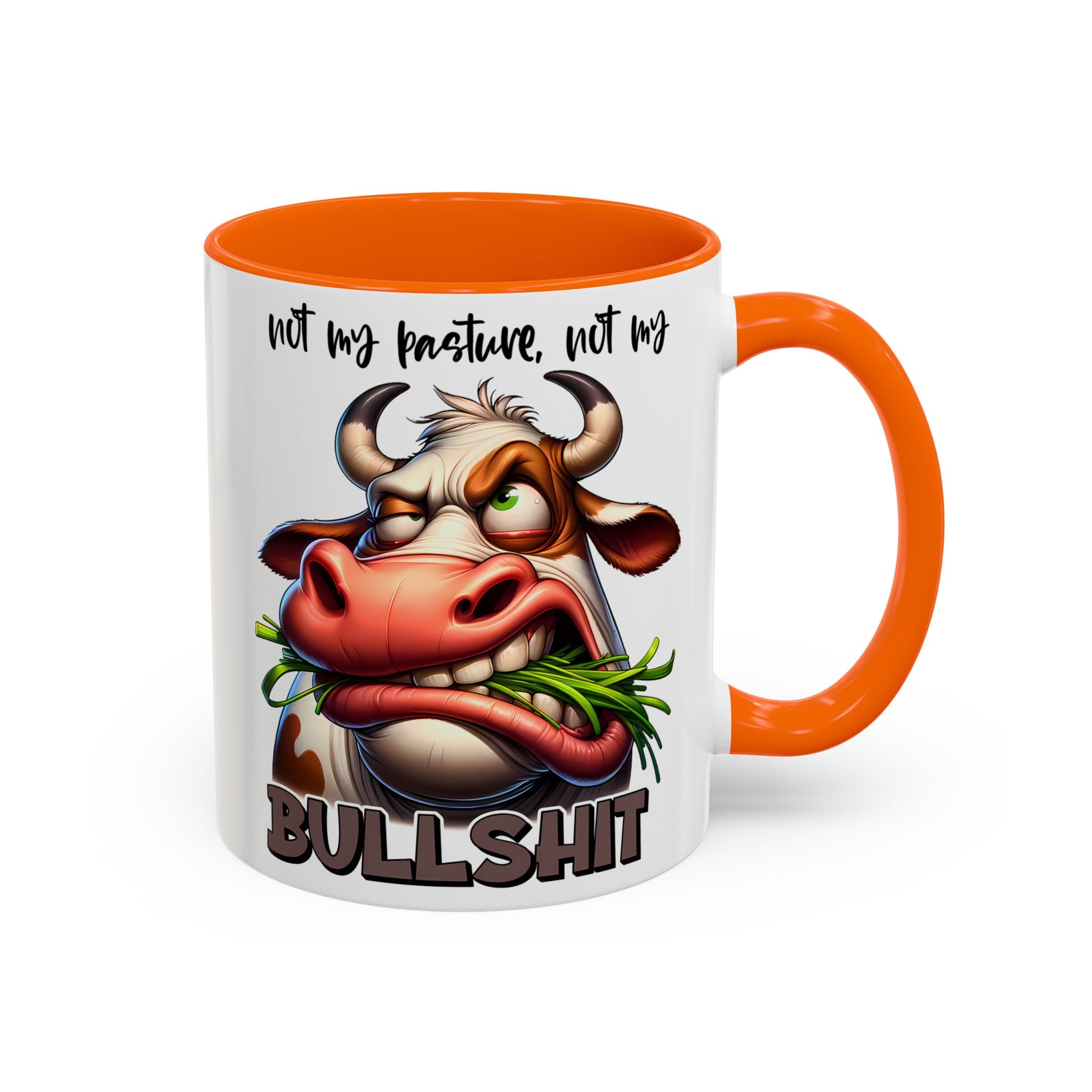 Not My Pasture, Not My Bull Mug