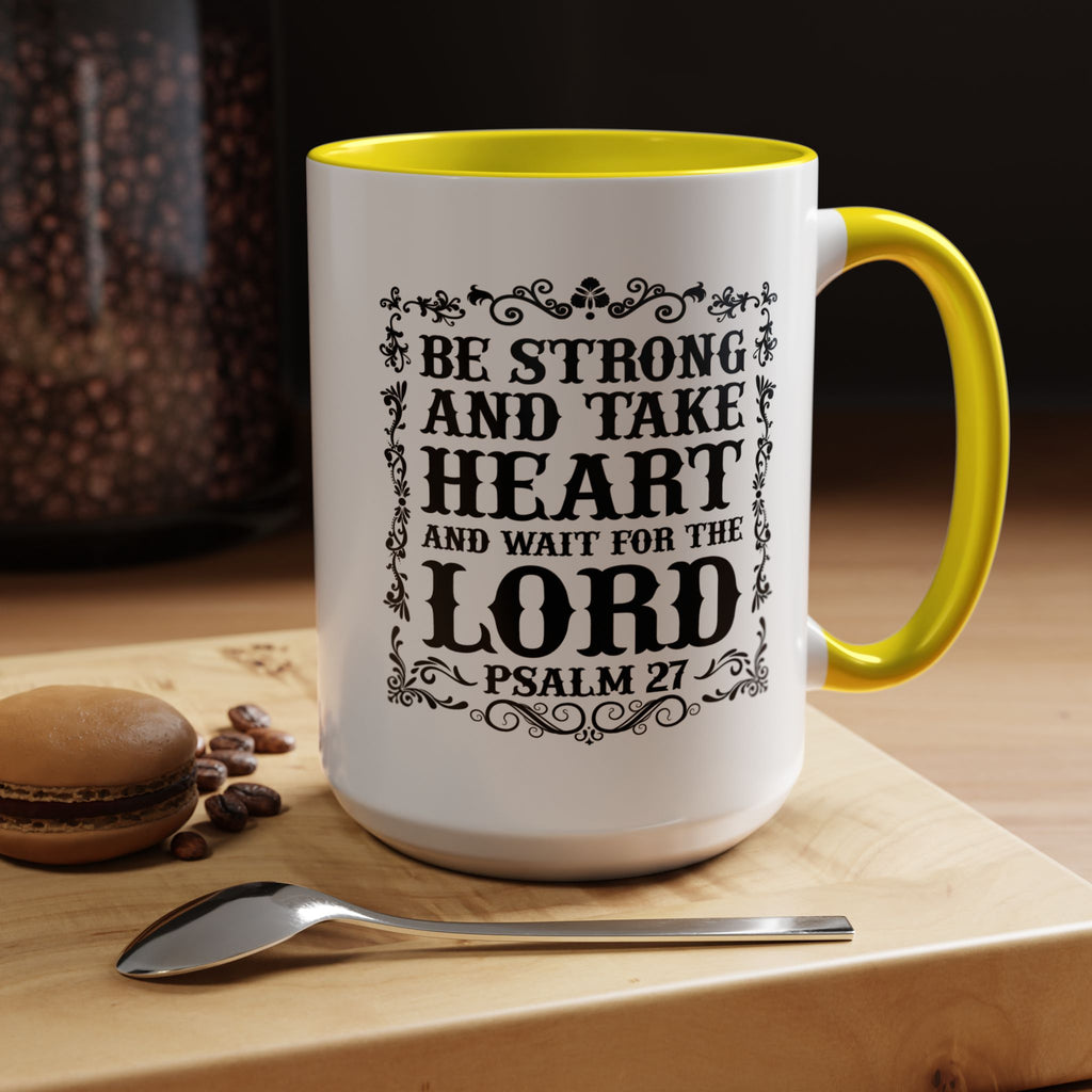 Be Strong and Take Heart Coffee Mug – 11oz & 15oz Christian Scripture Design, Colorful Interior