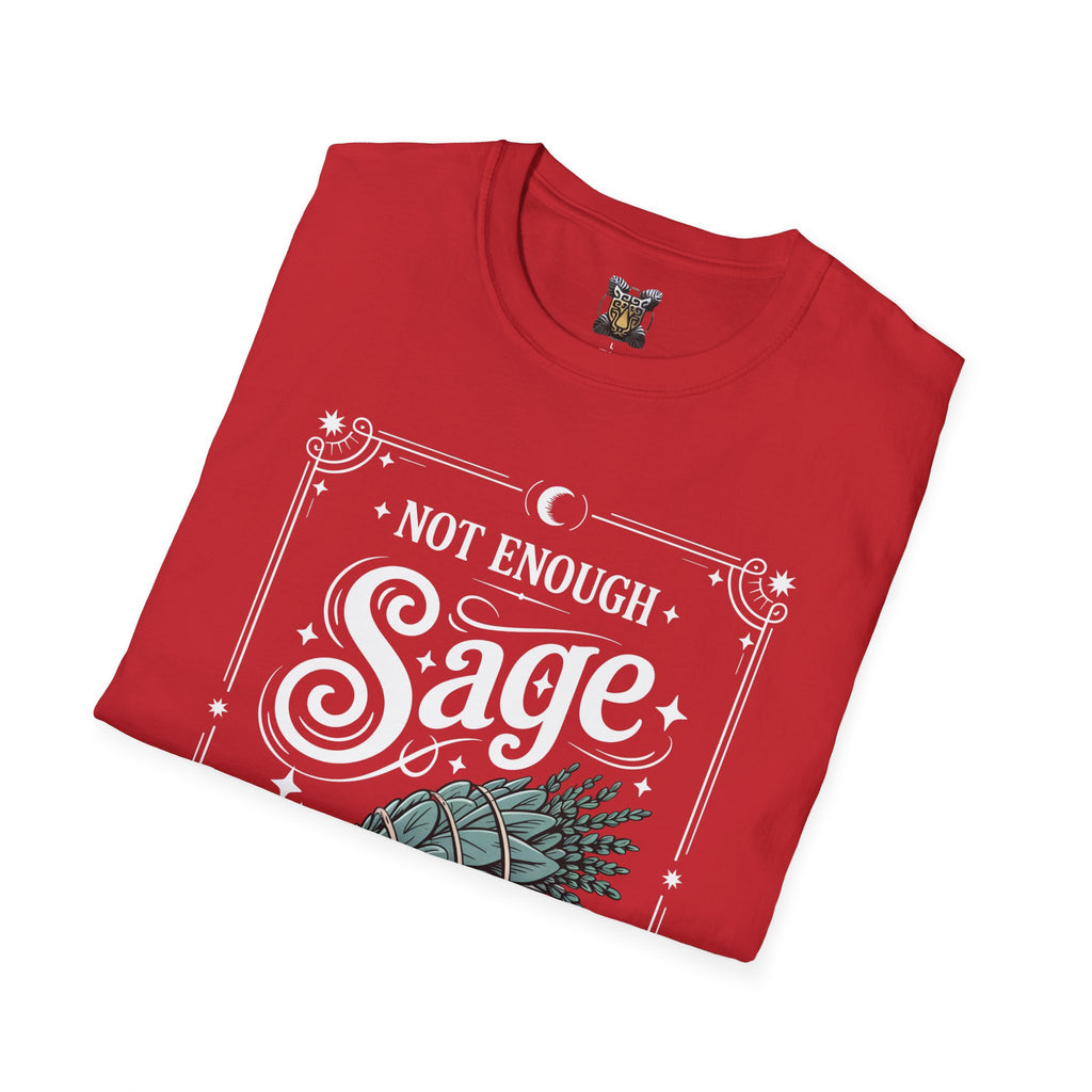 Not Enough Sage for This Sht – Spiritual Sass
