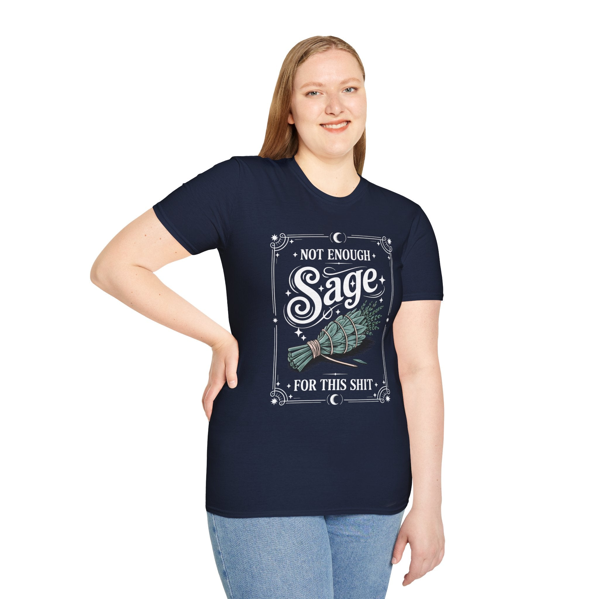 Not Enough Sage for This Sht – Spiritual Sass