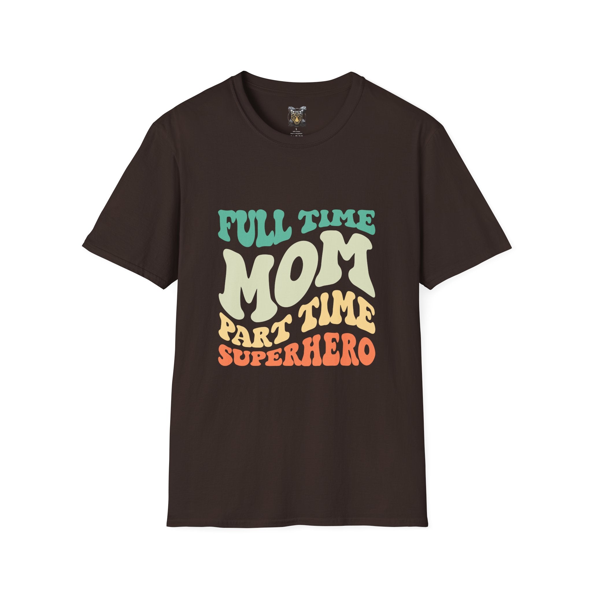 Funny Mom T-Shirt – “Full-Time Mom, Part-Time Superhero” Gift for Mothers, Supermoms, and Everyday Heroes