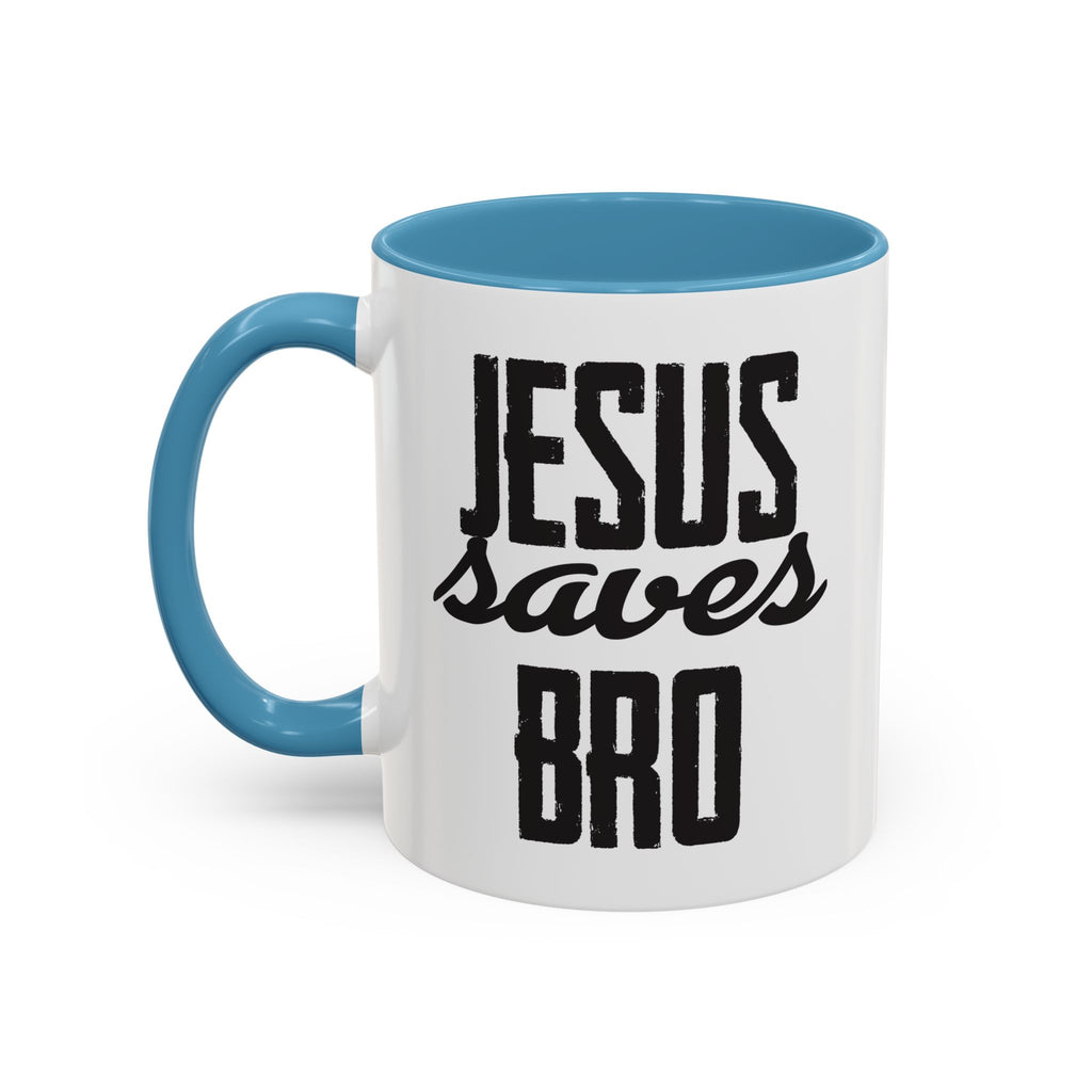 Christian Coffee Mug – 11oz & 15oz Jesus Saves Bro Quote, Colorful Interior
