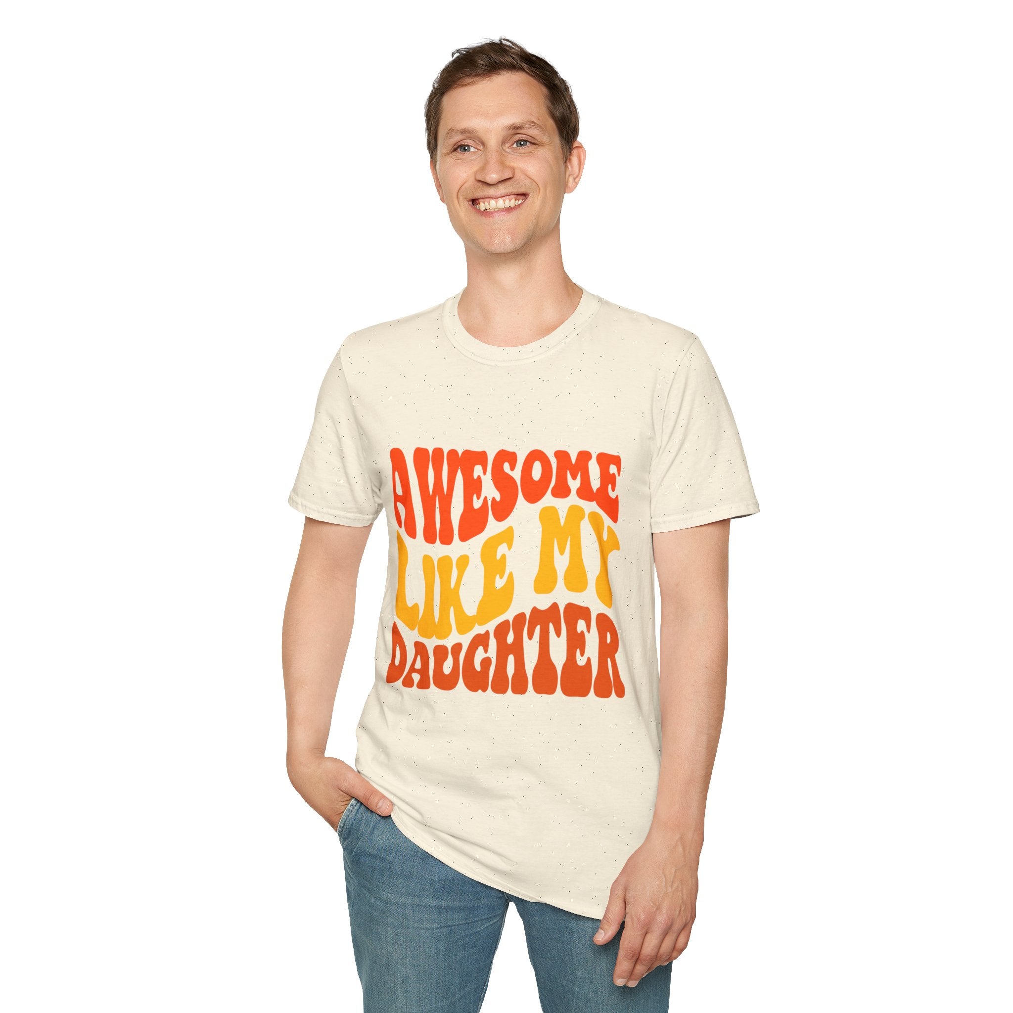 Awesome Like My Daughter T-Shirt – Funny Dad & Mom Graphic Tee, Proud Parent Shirt, Unisex Family Gift Apparel