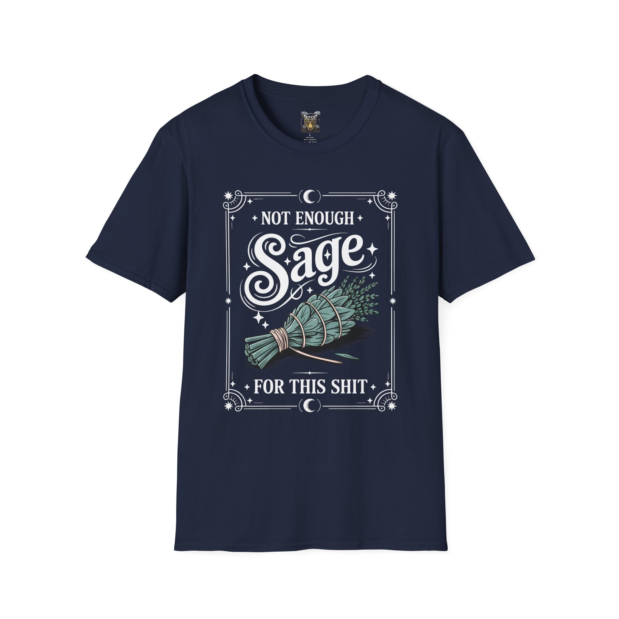 Not Enough Sage for This Sht – Spiritual Sass
